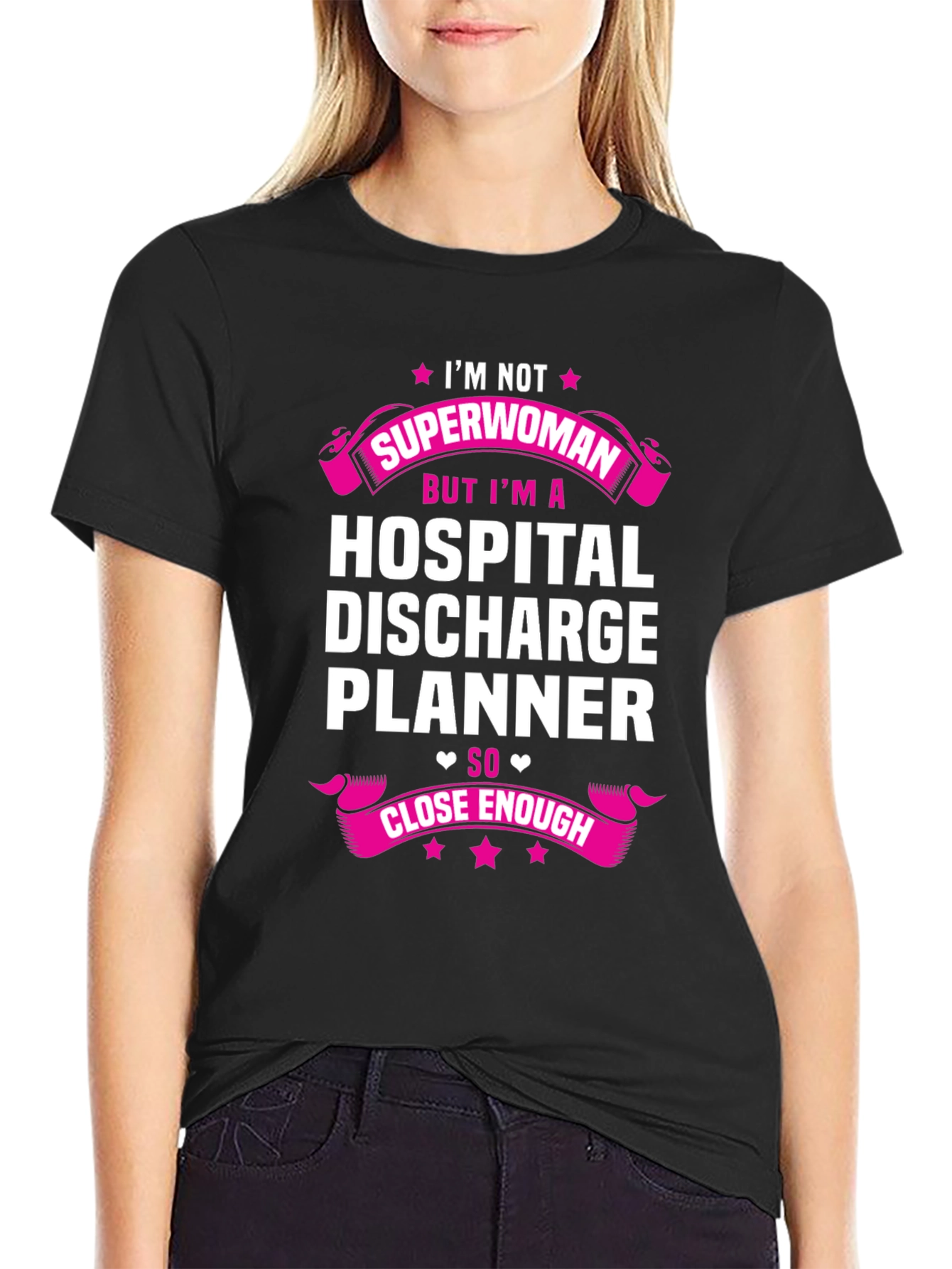 Hospital Discharge Planner T-Shirt - Superwoman Gift
