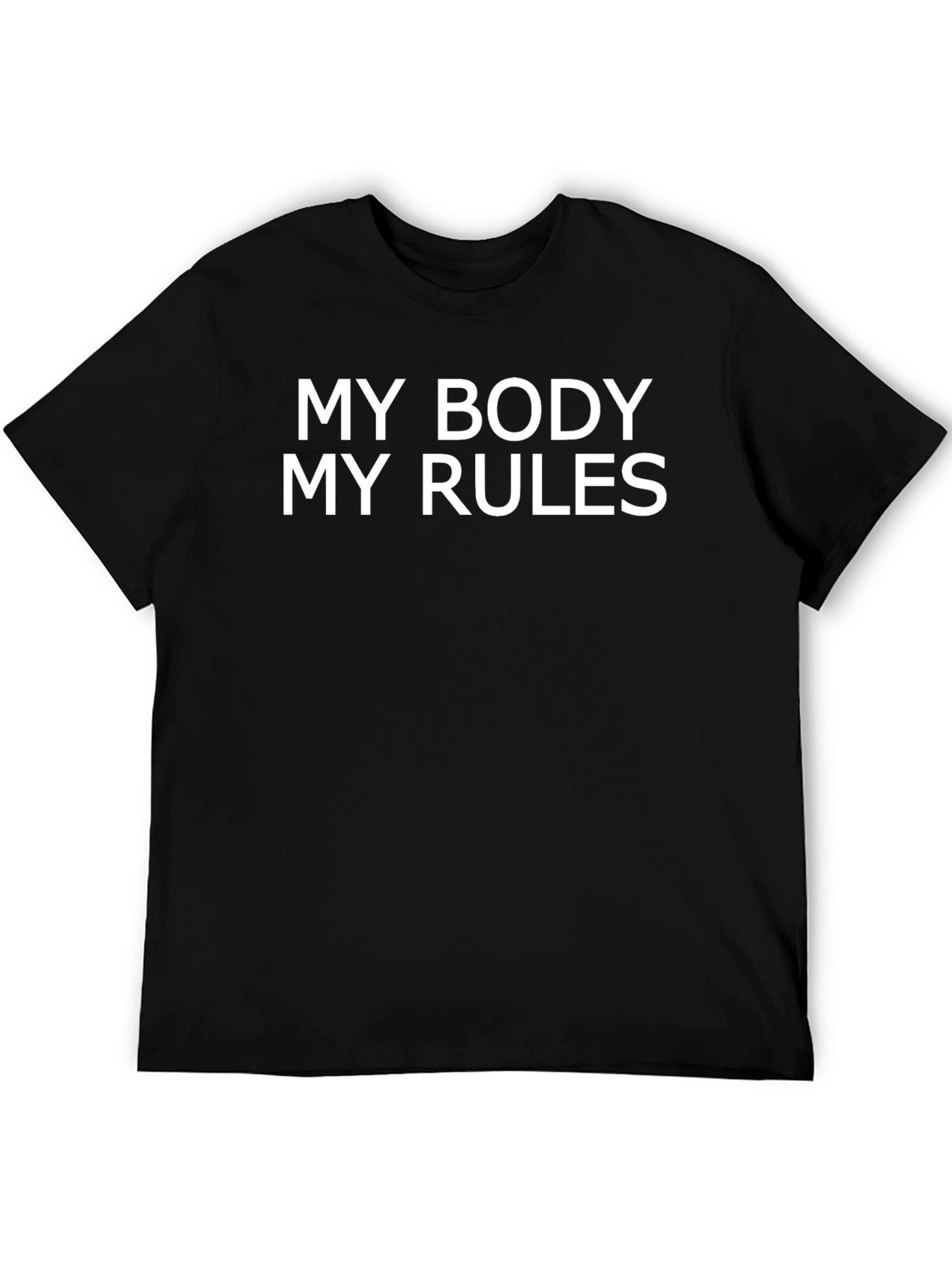 My Body My Rules Graphic Tee - Empowering Statement Shirt