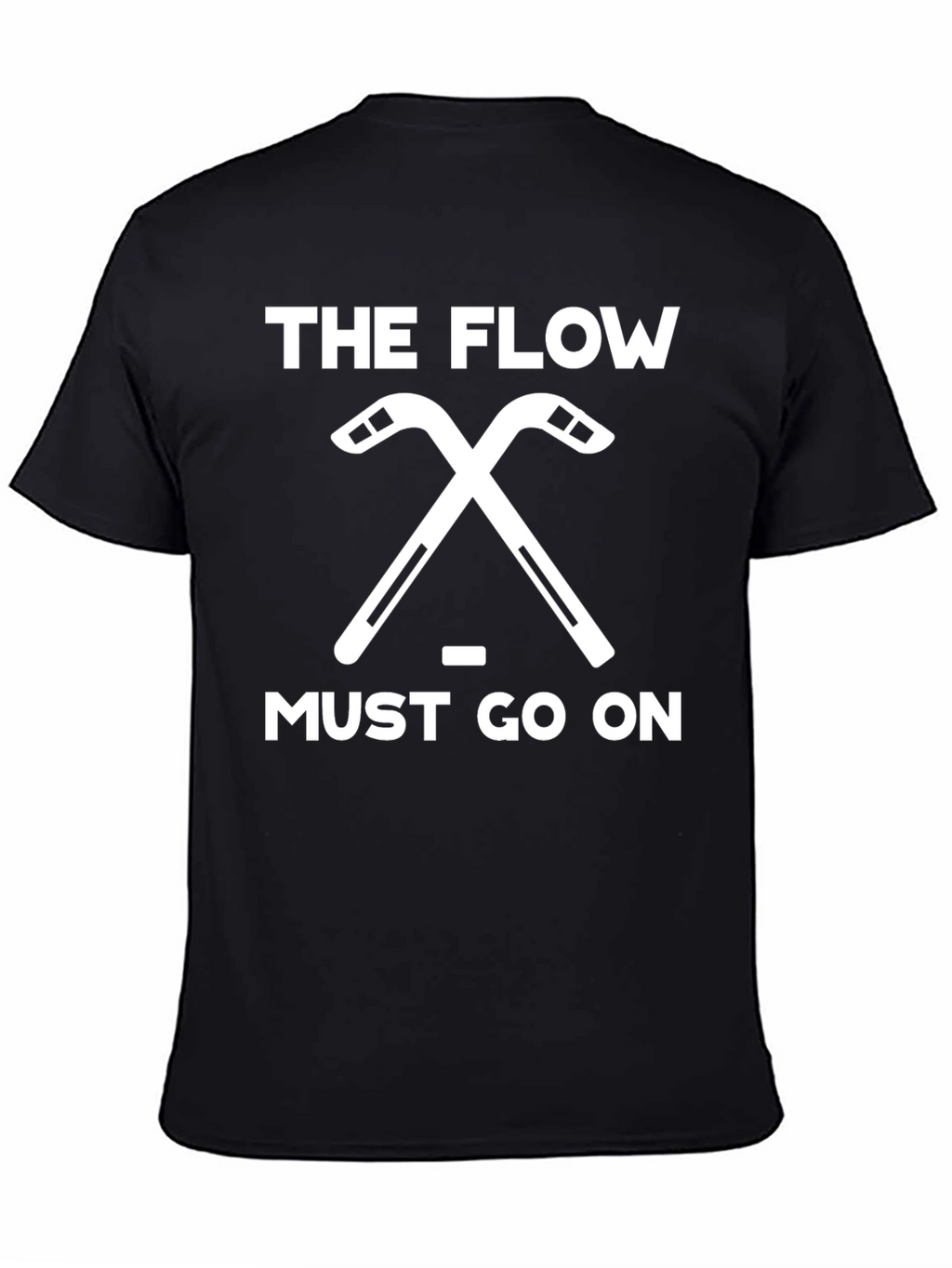 The Flow Must Go On Hockey T-Shirt