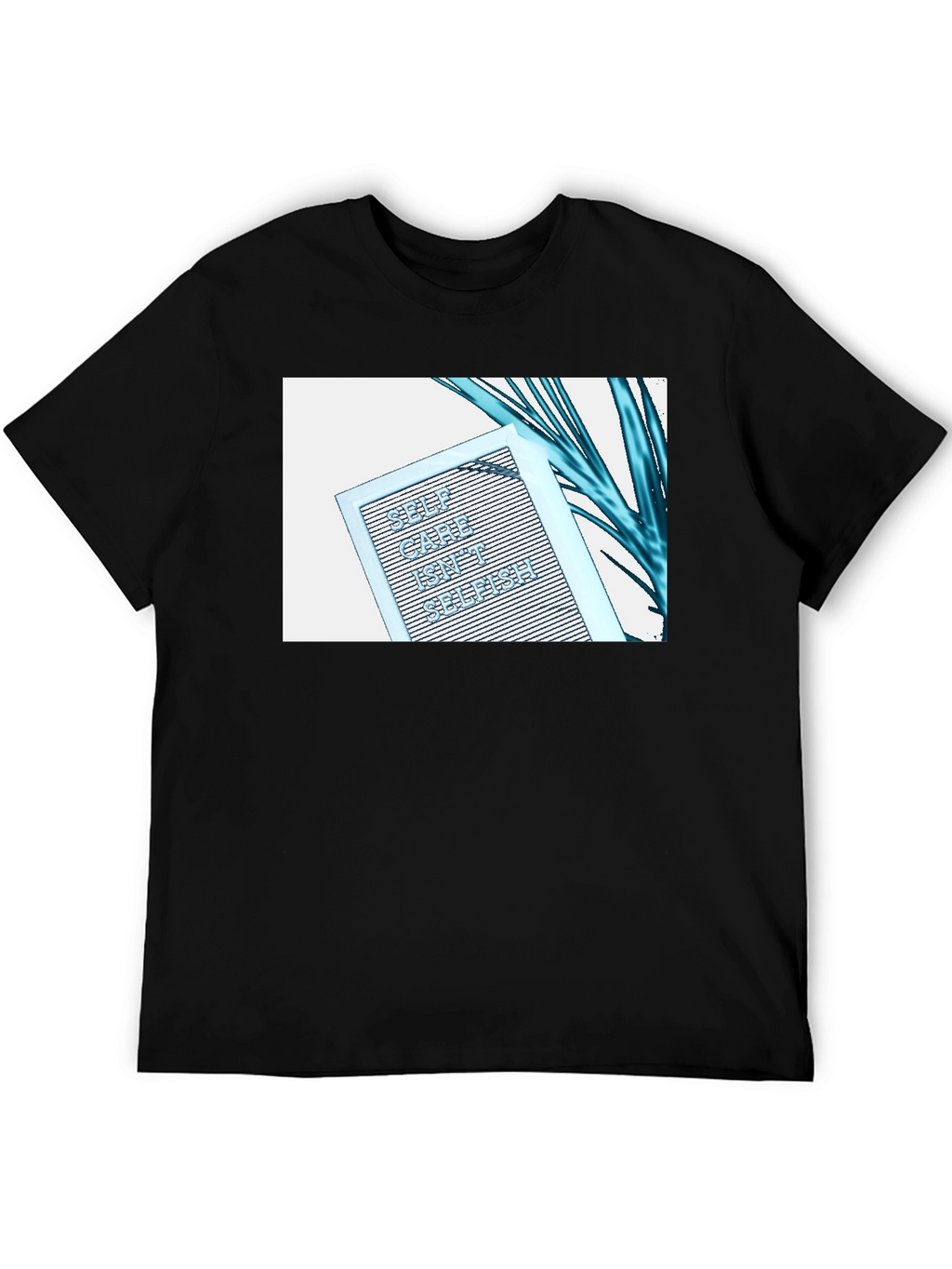 Self Care Isnt Selfish Graphic Tee