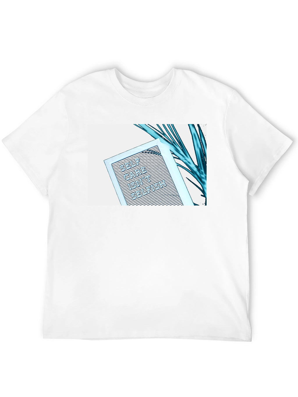 Self Care Isnt Selfish Graphic Tee