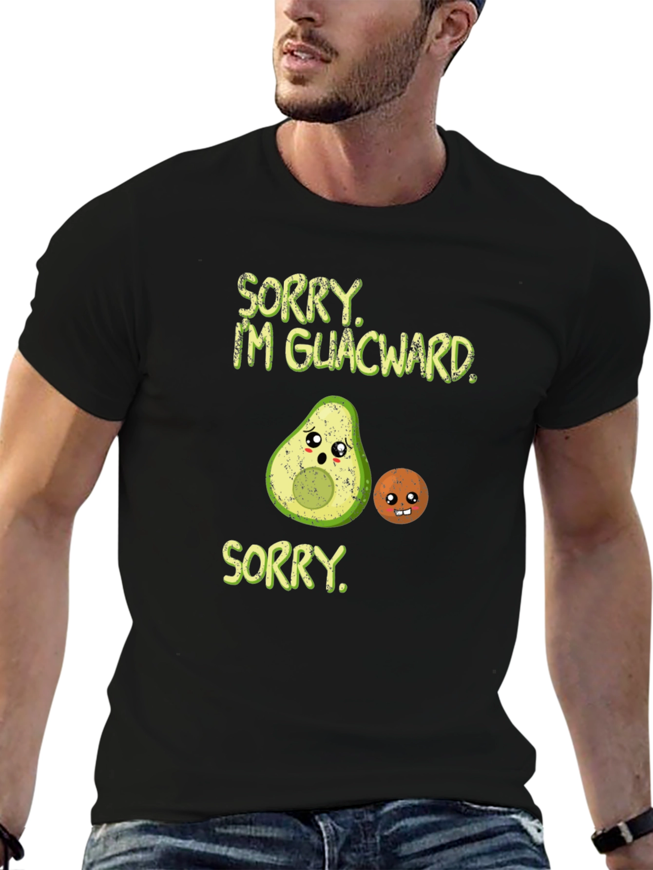Sorry Im Guacward T-Shirt