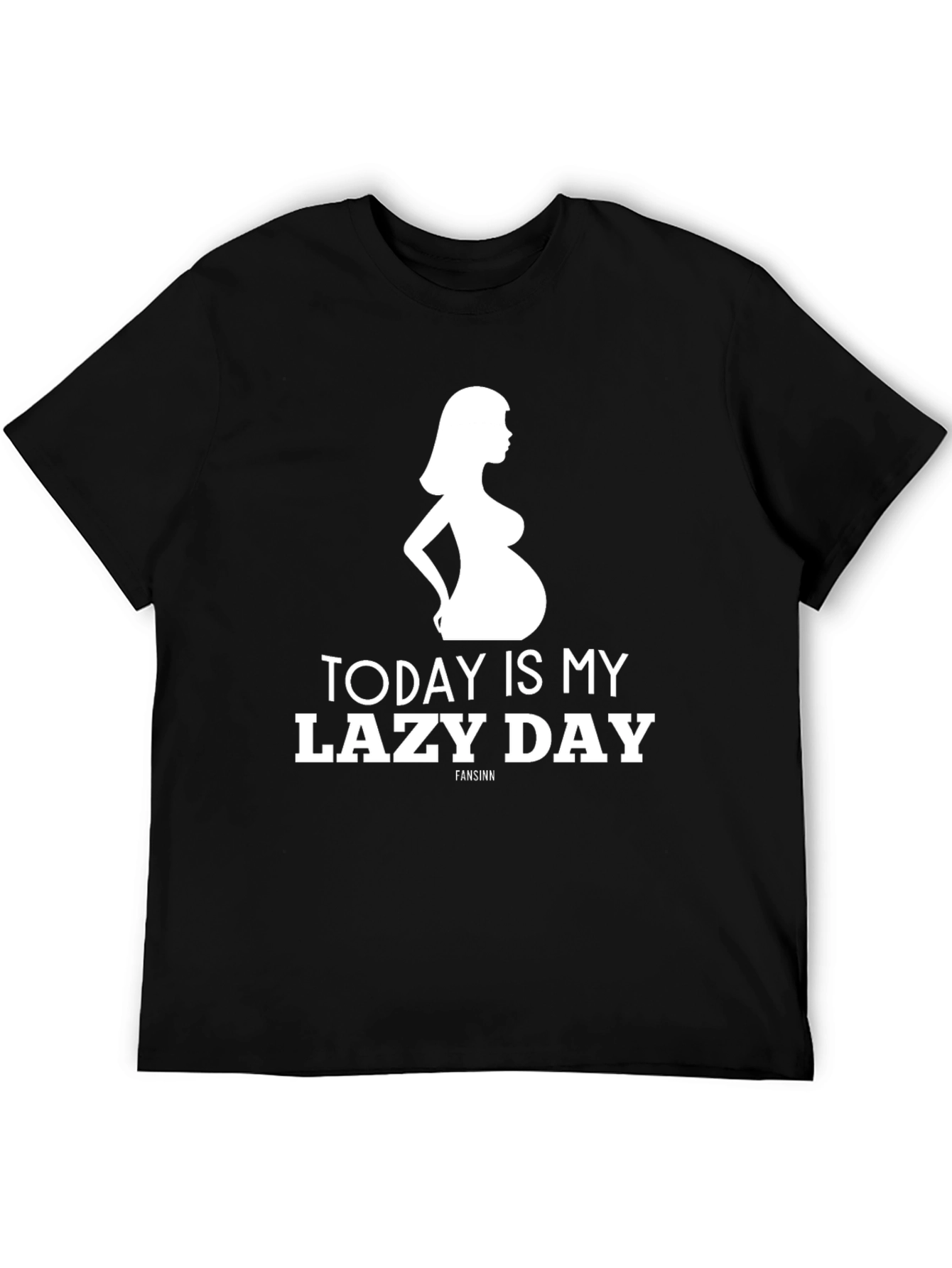 Funny Pregnancy T-Shirt - Today Is My Lazy Day
