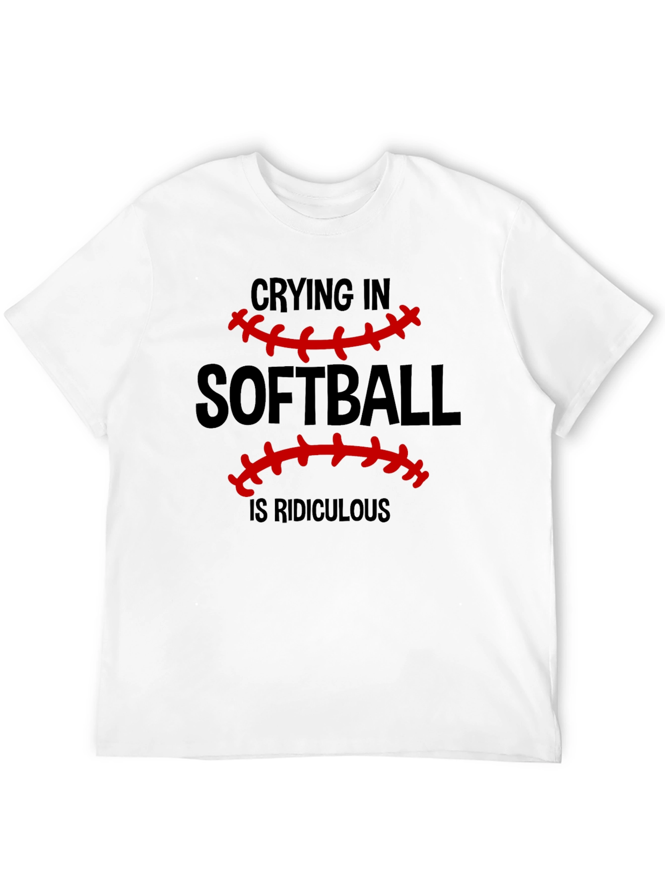 Softball Crying is Ridiculous Graphic T-Shirt