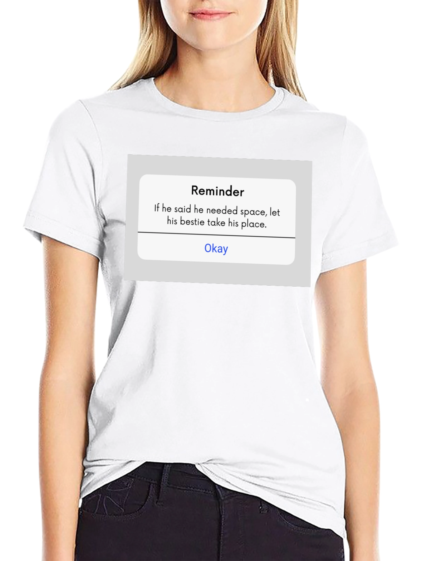 Reminder T-Shirt - Funny Sarcastic Tee