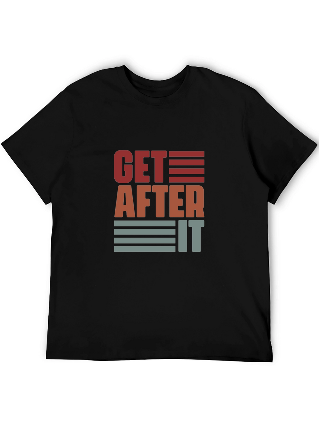 Get After It Graphic Tee - Motivational Shirt