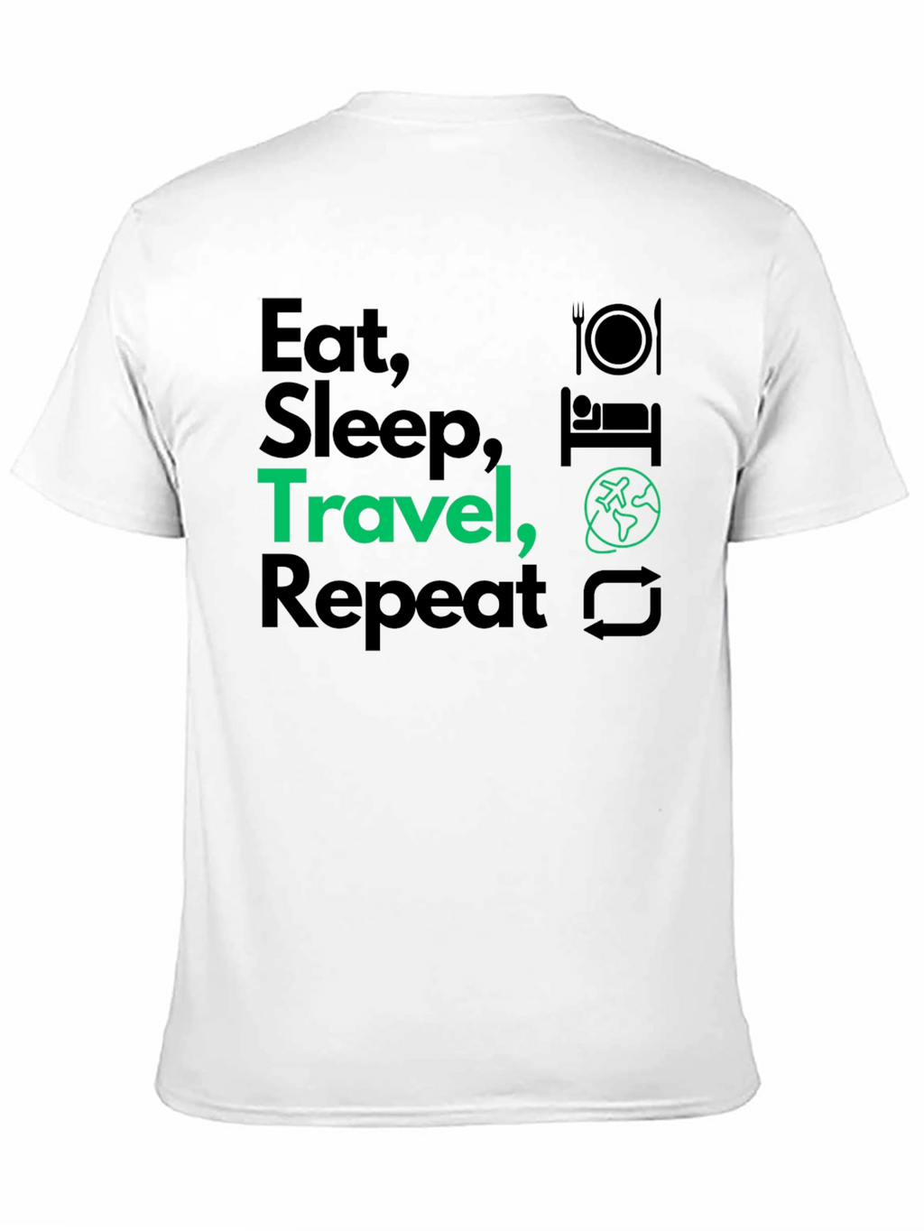 Eat Sleep Travel Repeat Graphic T-Shirt