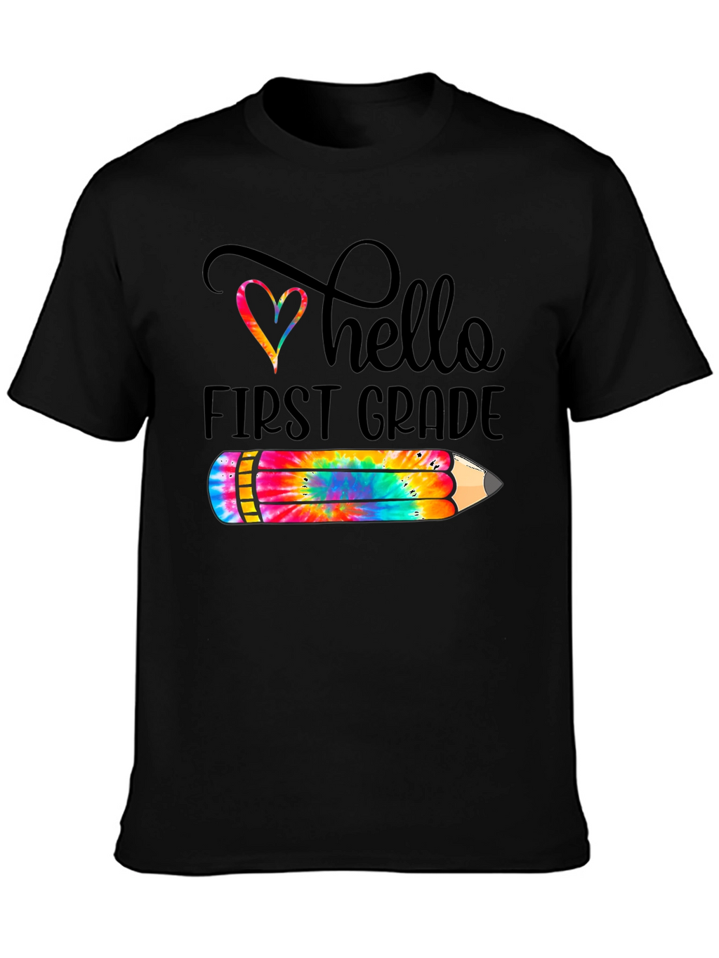Hello First Grade Tie Dye Pencil T-Shirt