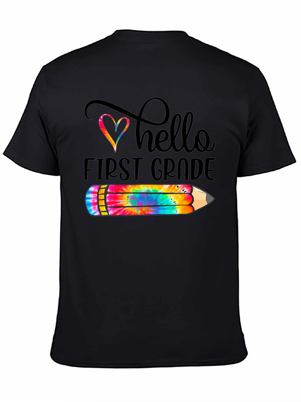 Hello First Grade Tie Dye Pencil T-Shirt