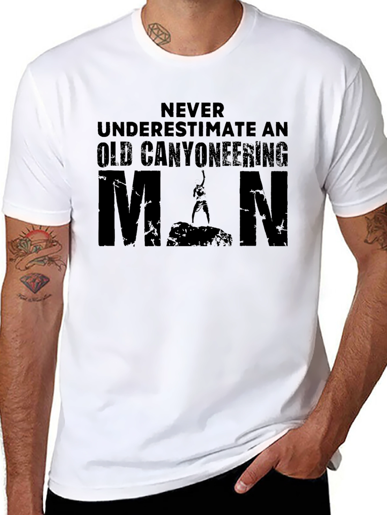 Canyoneering Man T-Shirt - Never Underestimate!