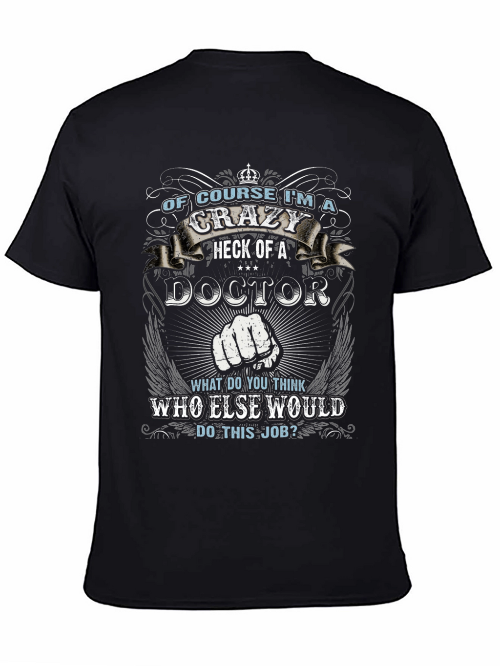 Crazy Doctor T-Shirt - Unique Graphic Tee