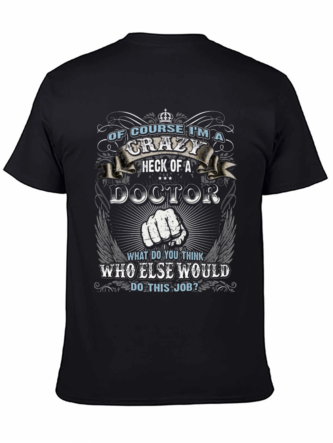 Crazy Doctor T-Shirt - Unique Graphic Tee