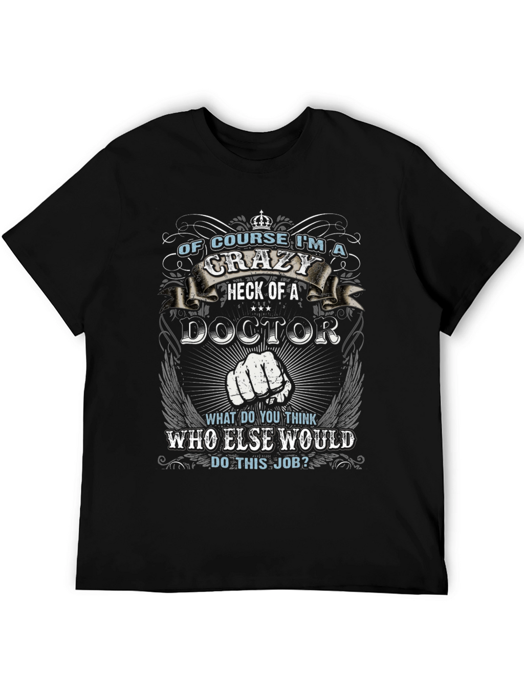 Crazy Doctor T-Shirt - Unique Graphic Tee