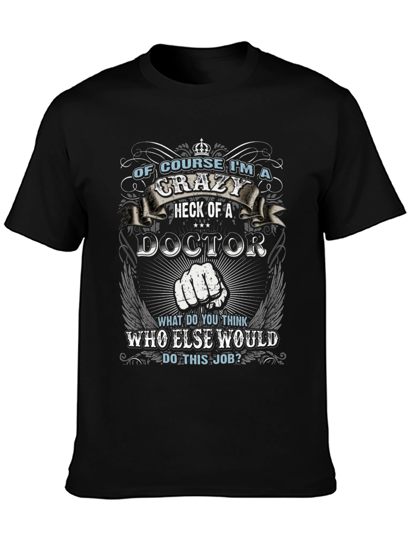 Crazy Doctor T-Shirt - Unique Graphic Tee