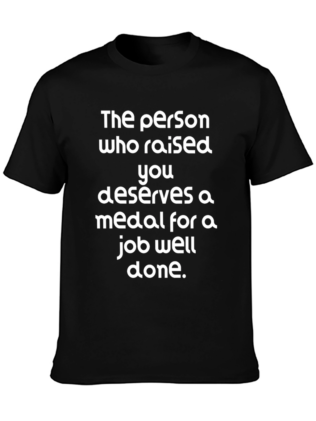 Job Well Done T-Shirt