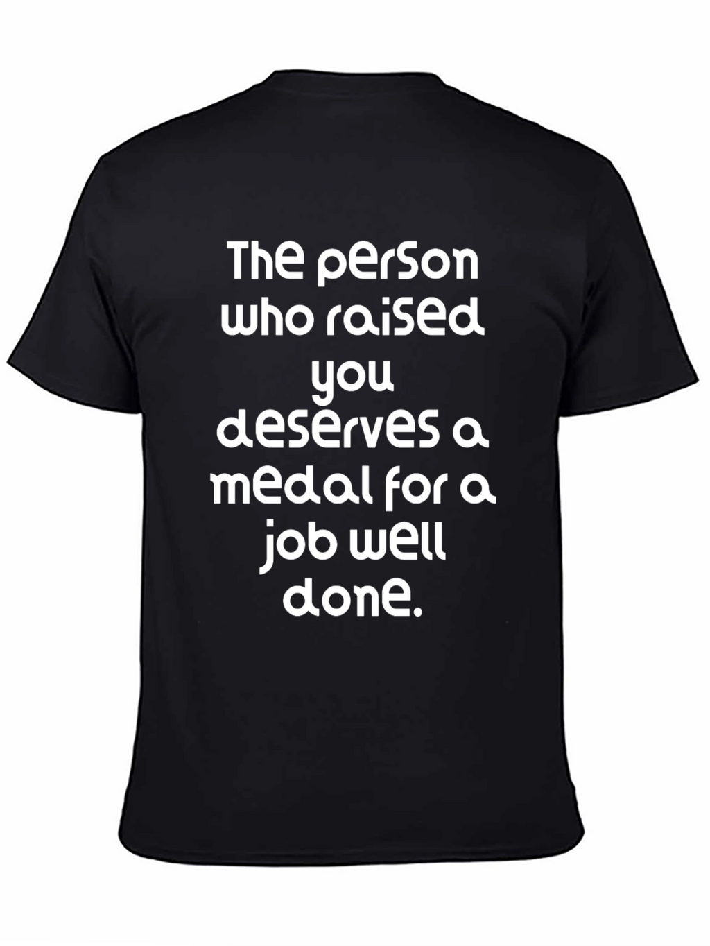 Job Well Done T-Shirt