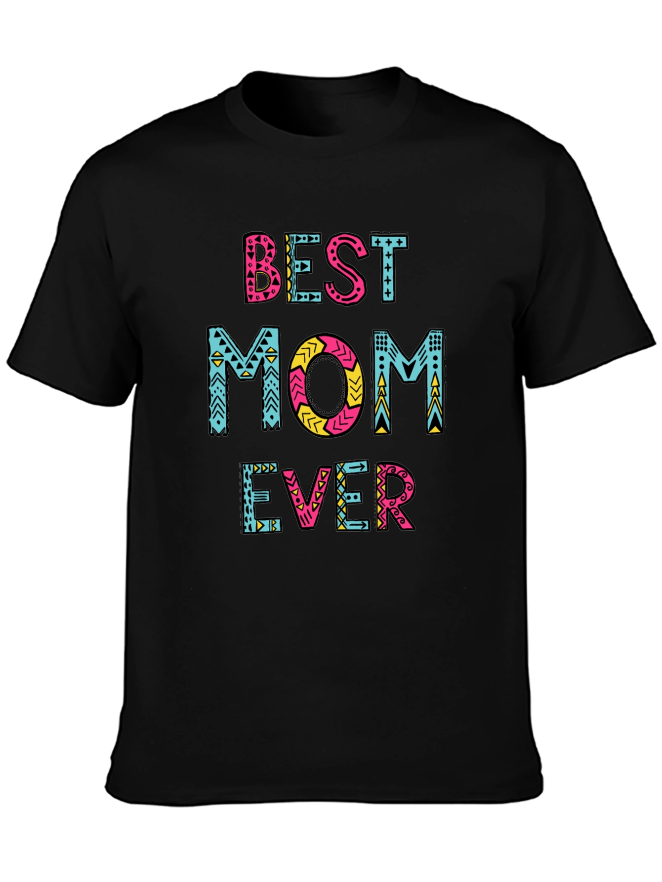 Best Mom Ever Graphic Tee - Trendy Unisex T-Shirt