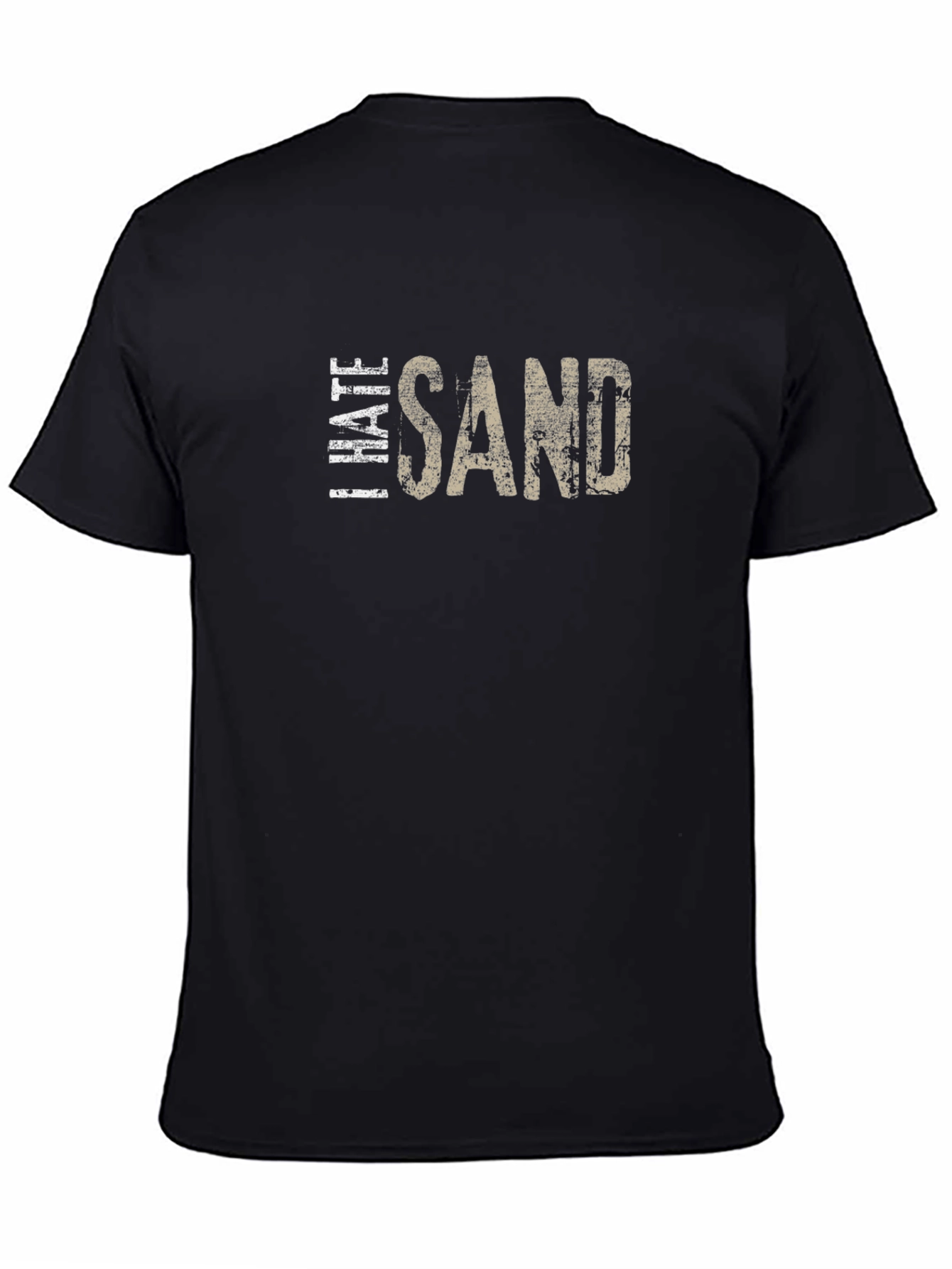 I Hate Sand Graphic T-Shirt - Soft Cotton Blend