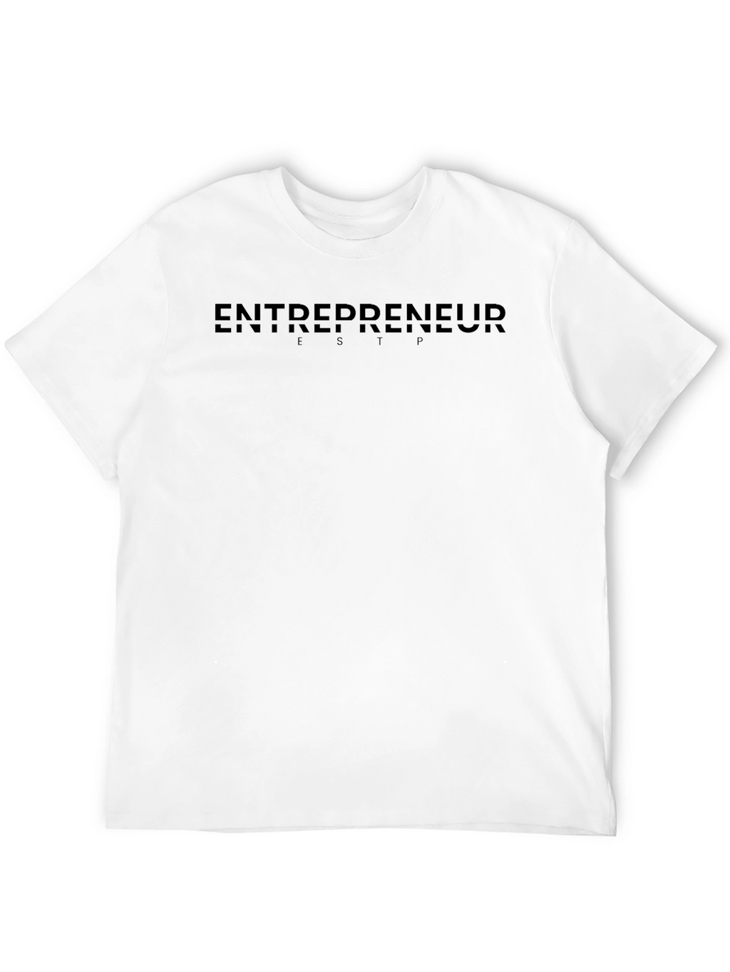 Entrepreneur ESTP Black T-Shirt