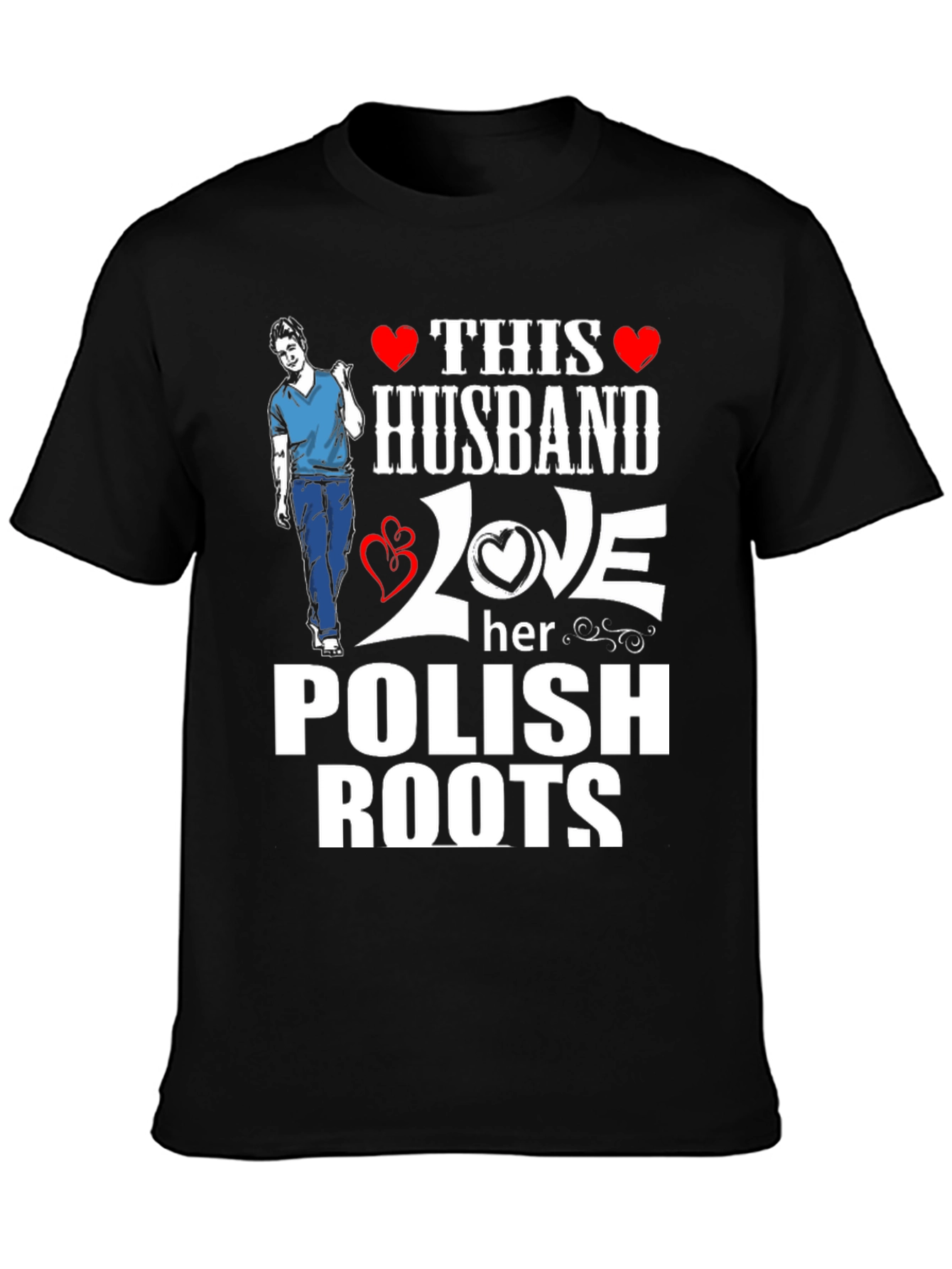 Husband Loves Her Polish Roots T-Shirt