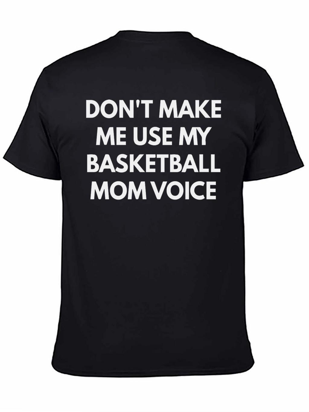 Basketball Mom Voice T-Shirt - Funny Slogan Tee