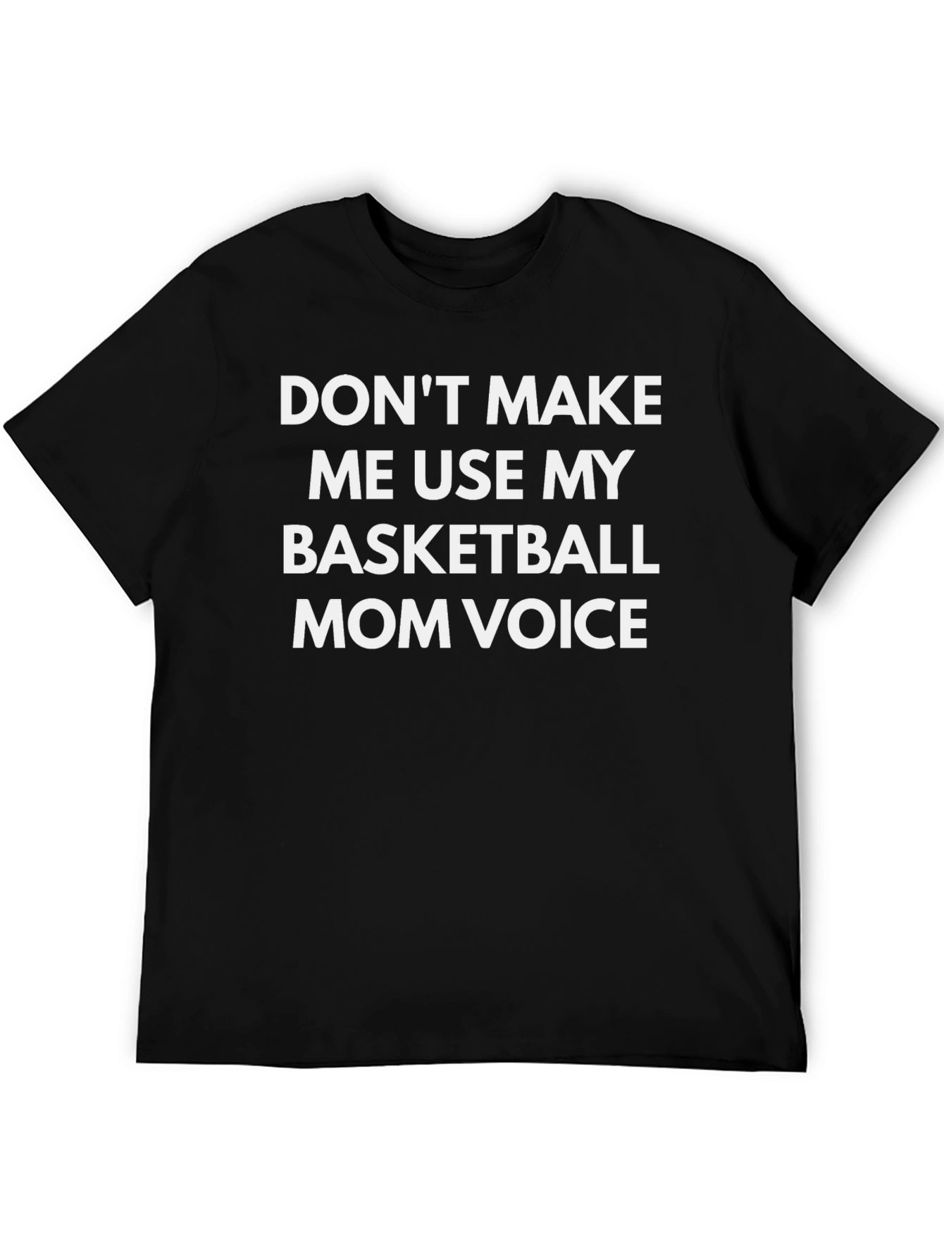 Basketball Mom Voice T-Shirt - Funny Slogan Tee