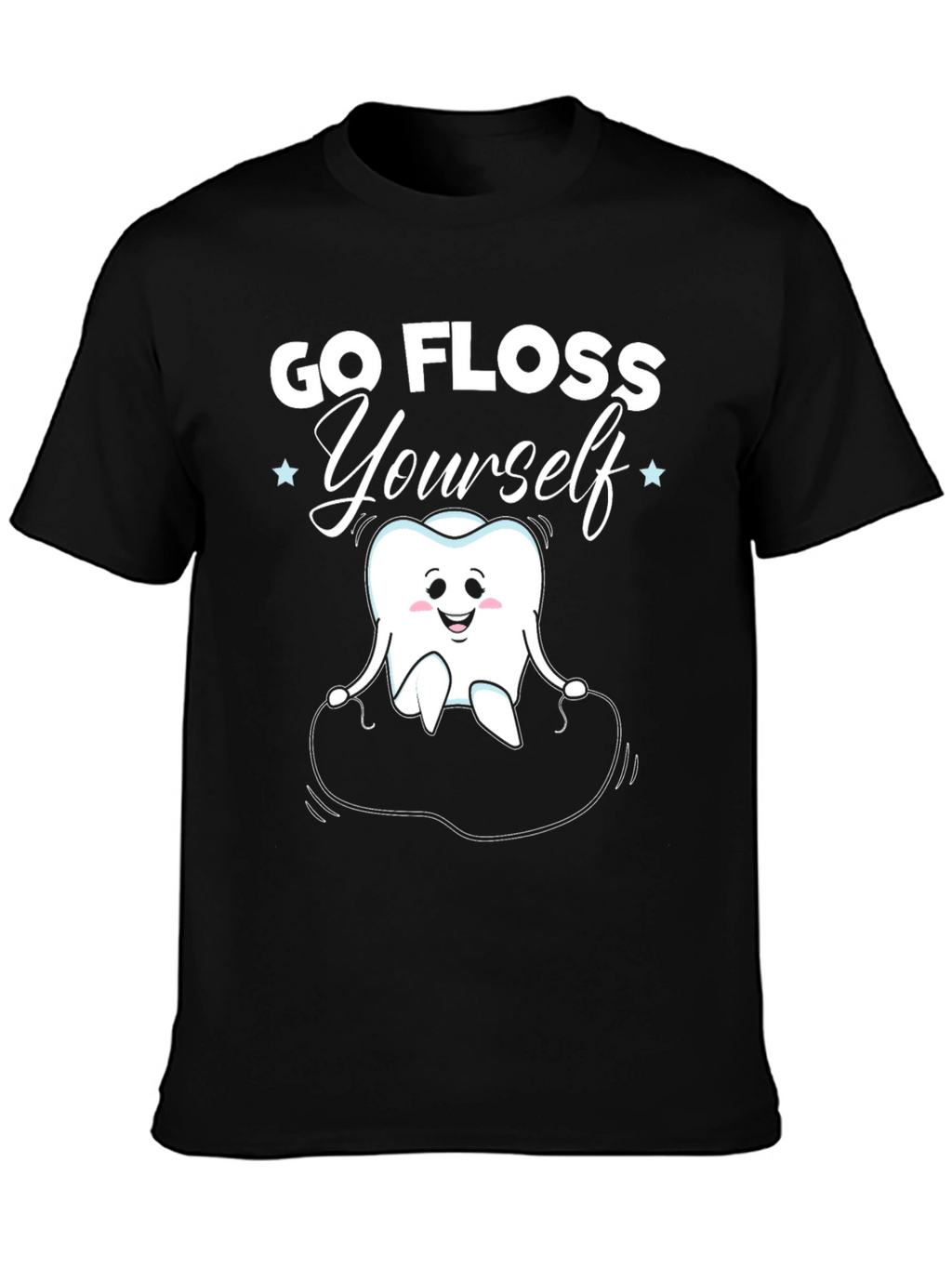 Go Floss Yourself Graphic T-Shirt - Dental Hygiene Tee