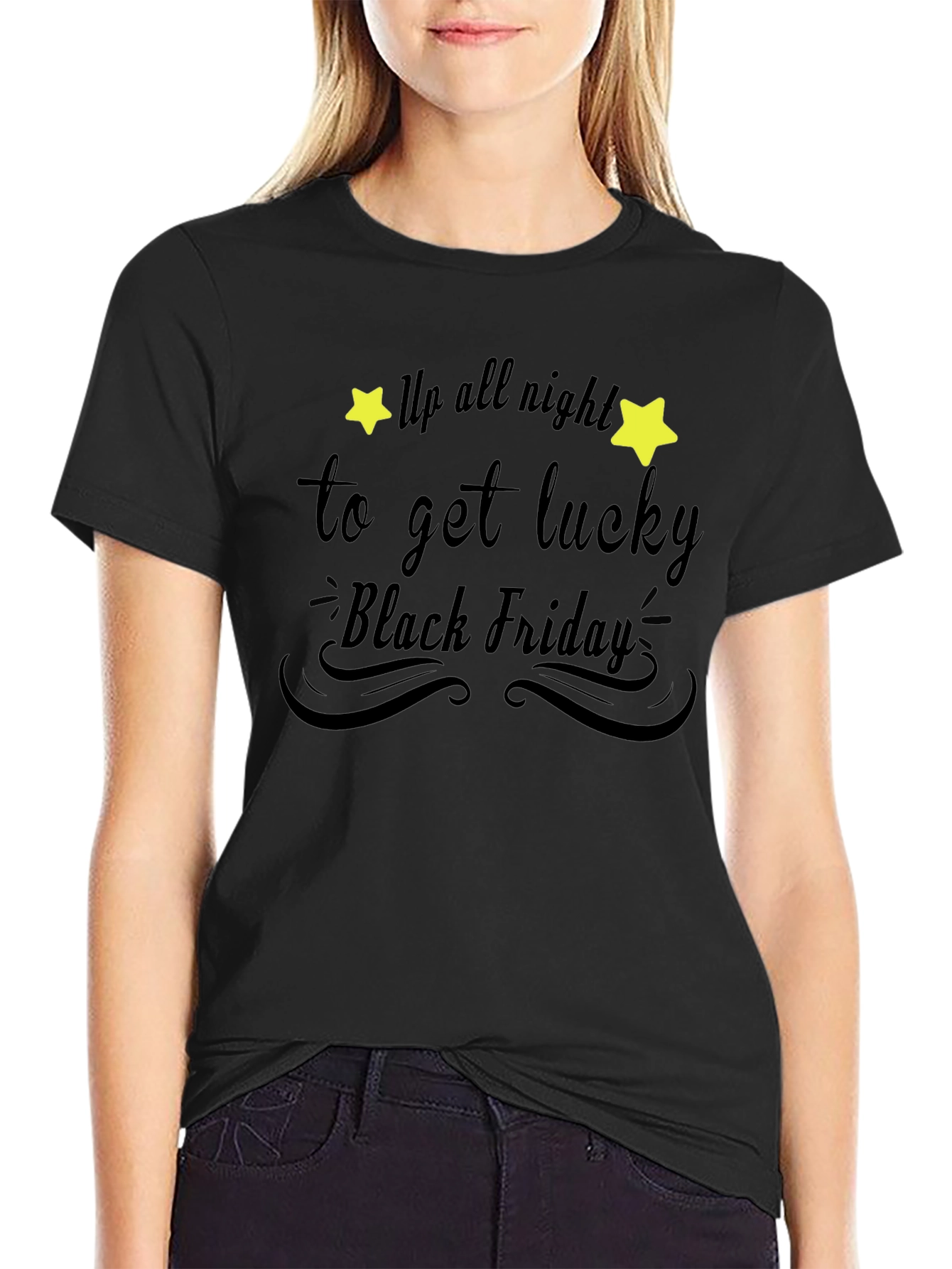 Black Friday Graphic Tee - Up All Night to Get Lucky