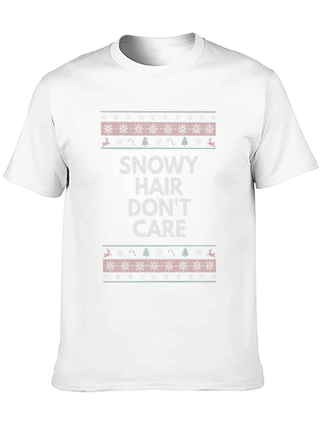 Snowy Hair Dont Care Christmas T-Shirt