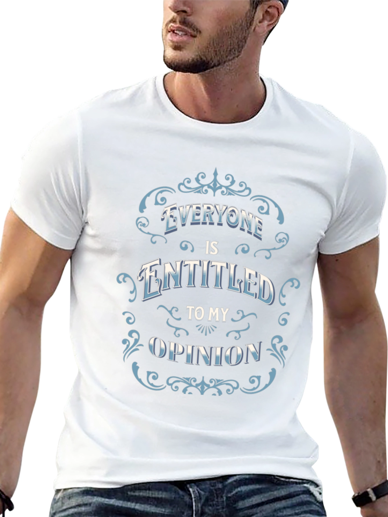 Everyone Is Entitled to My Opinion Black T-Shirt