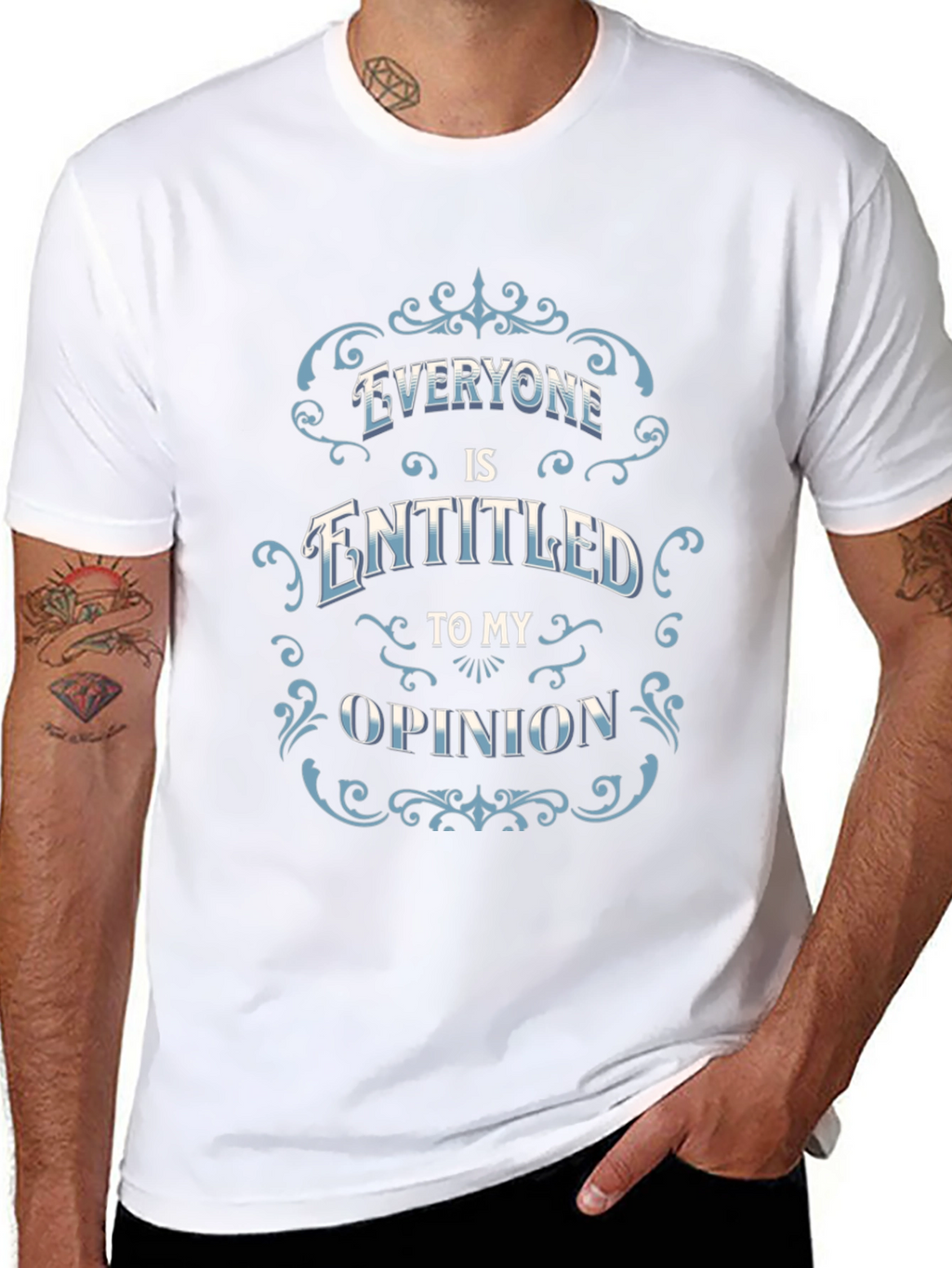 Everyone Is Entitled to My Opinion Black T-Shirt