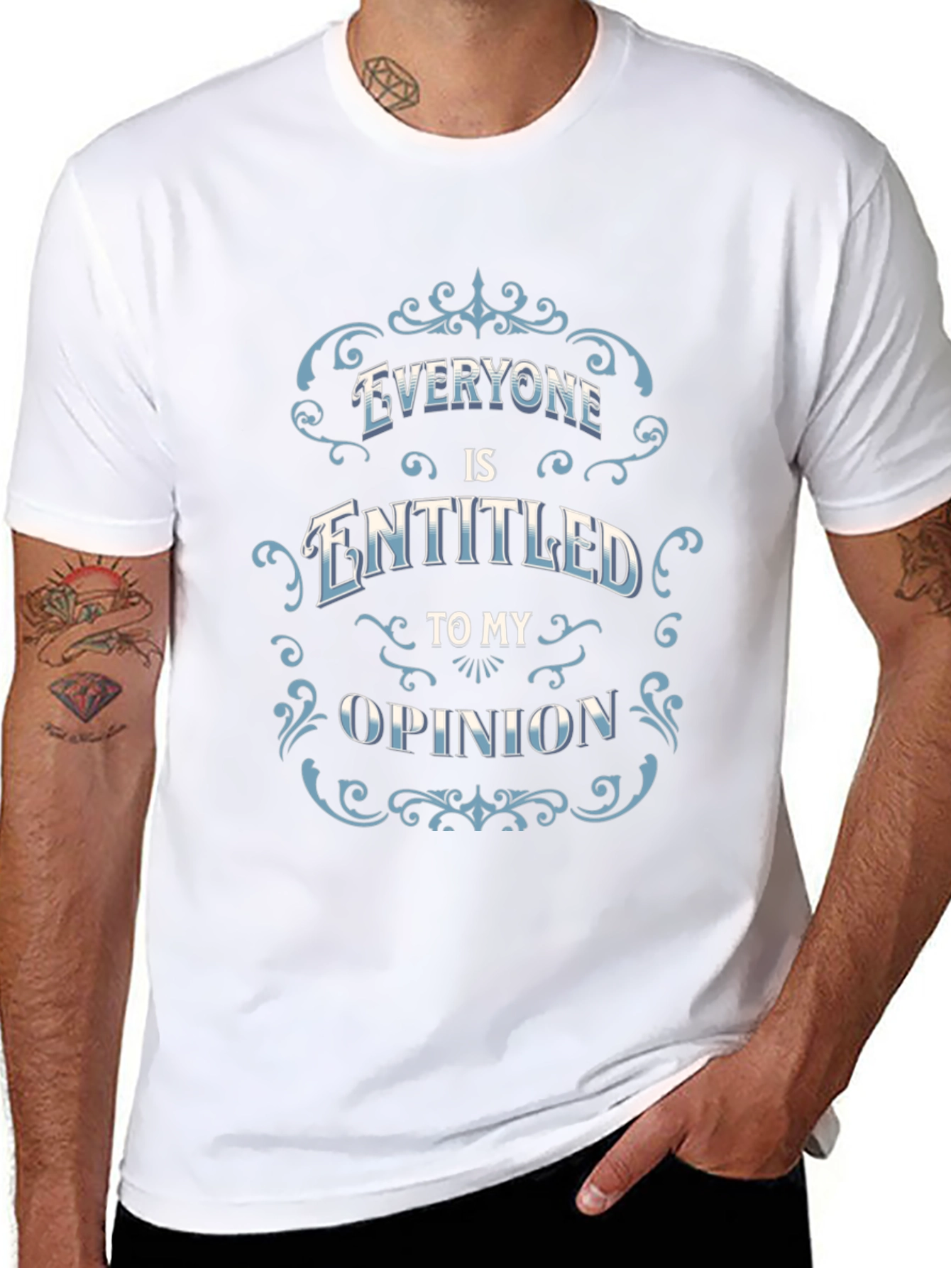 Everyone Is Entitled to My Opinion Black T-Shirt