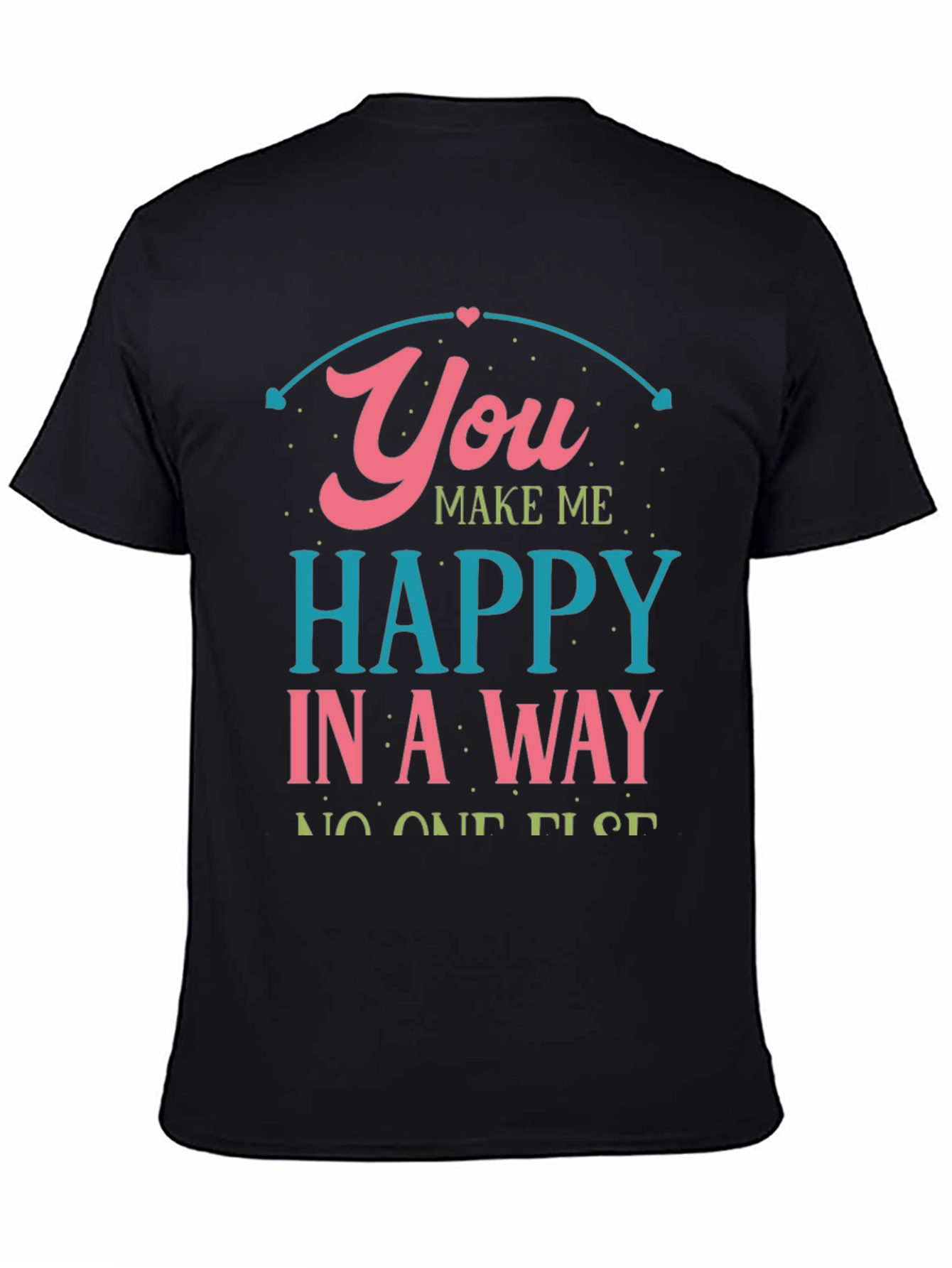 You Make Me Happy Black Graphic Tee