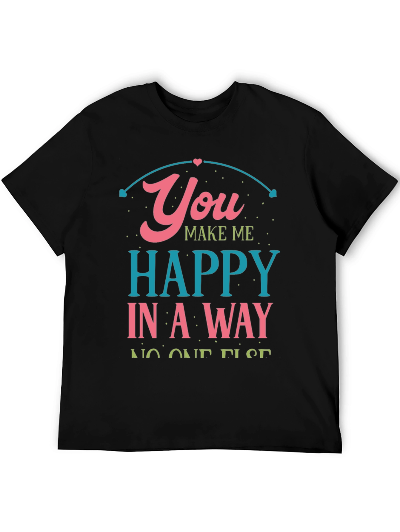 You Make Me Happy Black Graphic Tee