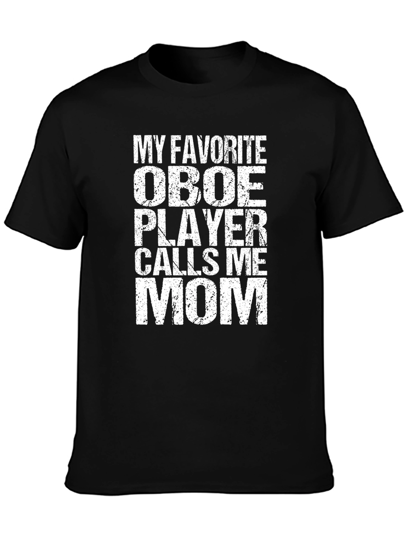 Oboe Player Mom T-Shirt - Funny Gift for Musical Moms