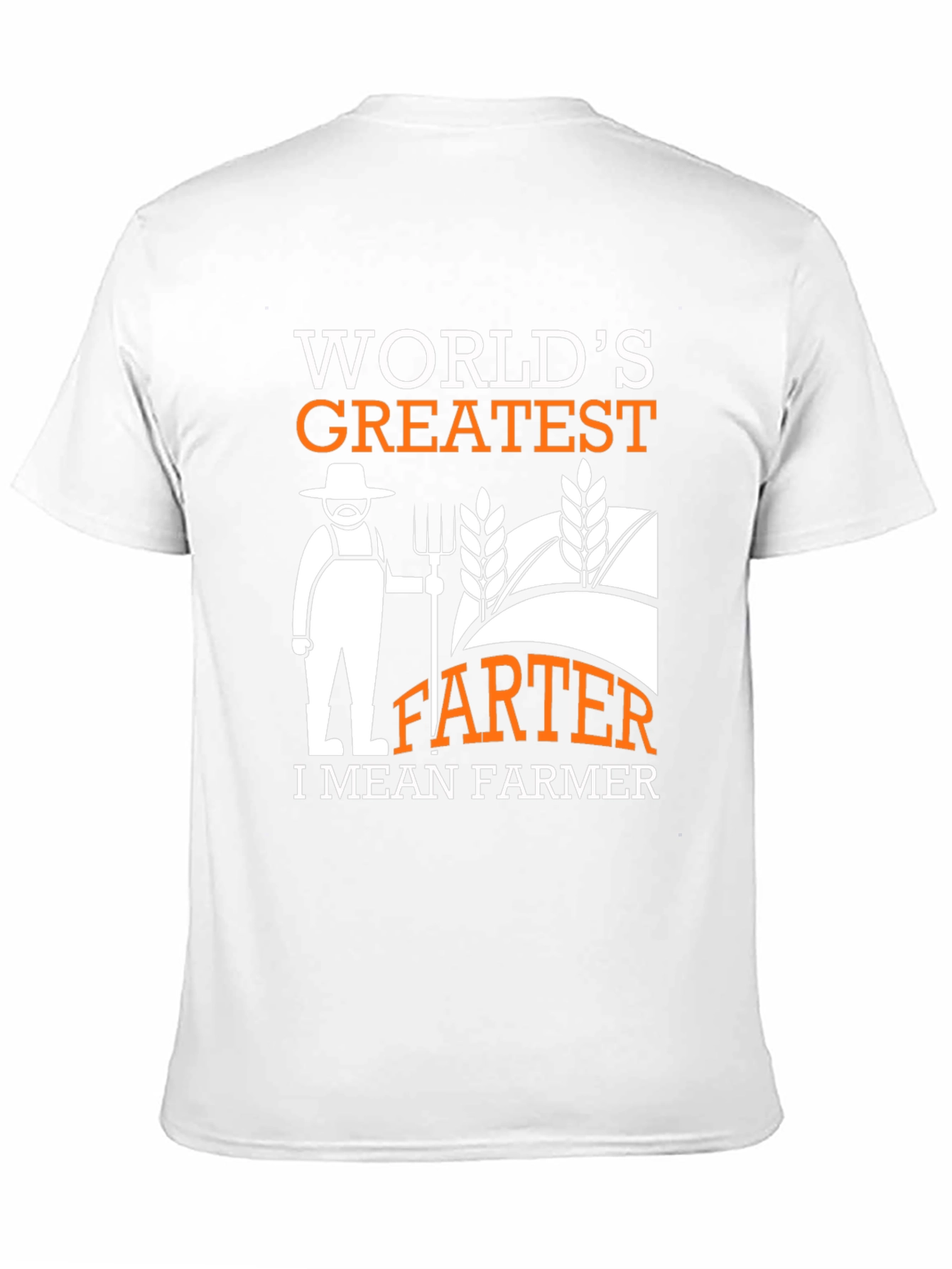Funny Farmer T-Shirt - Greatest FARTER