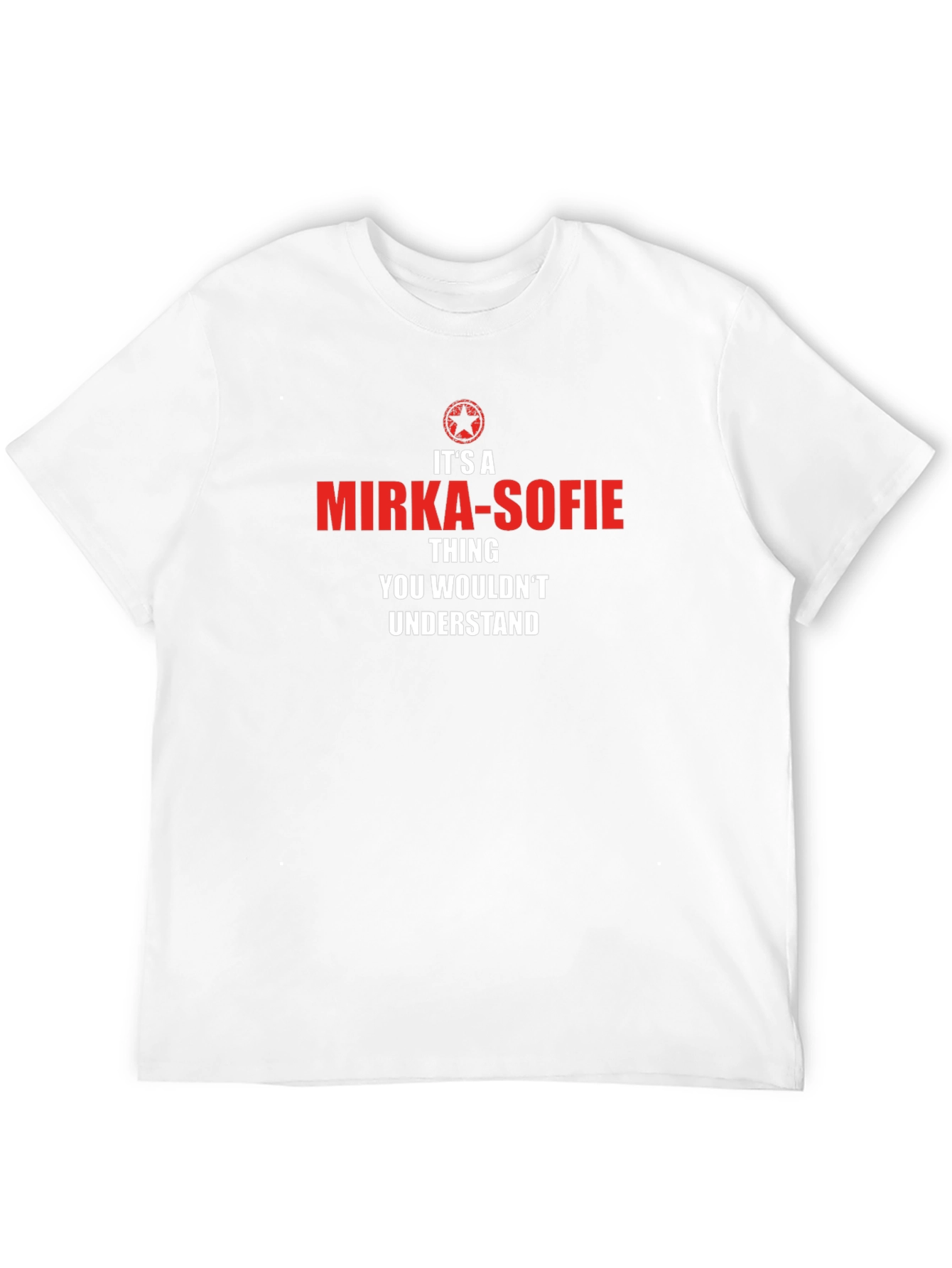 Mirka-Sofie Thing T-Shirt - You Wouldnt Understand