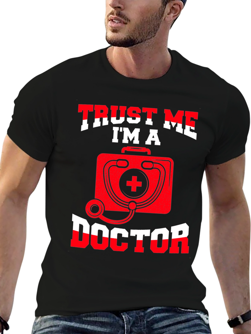 Trust Me Im A Doctor T-Shirt