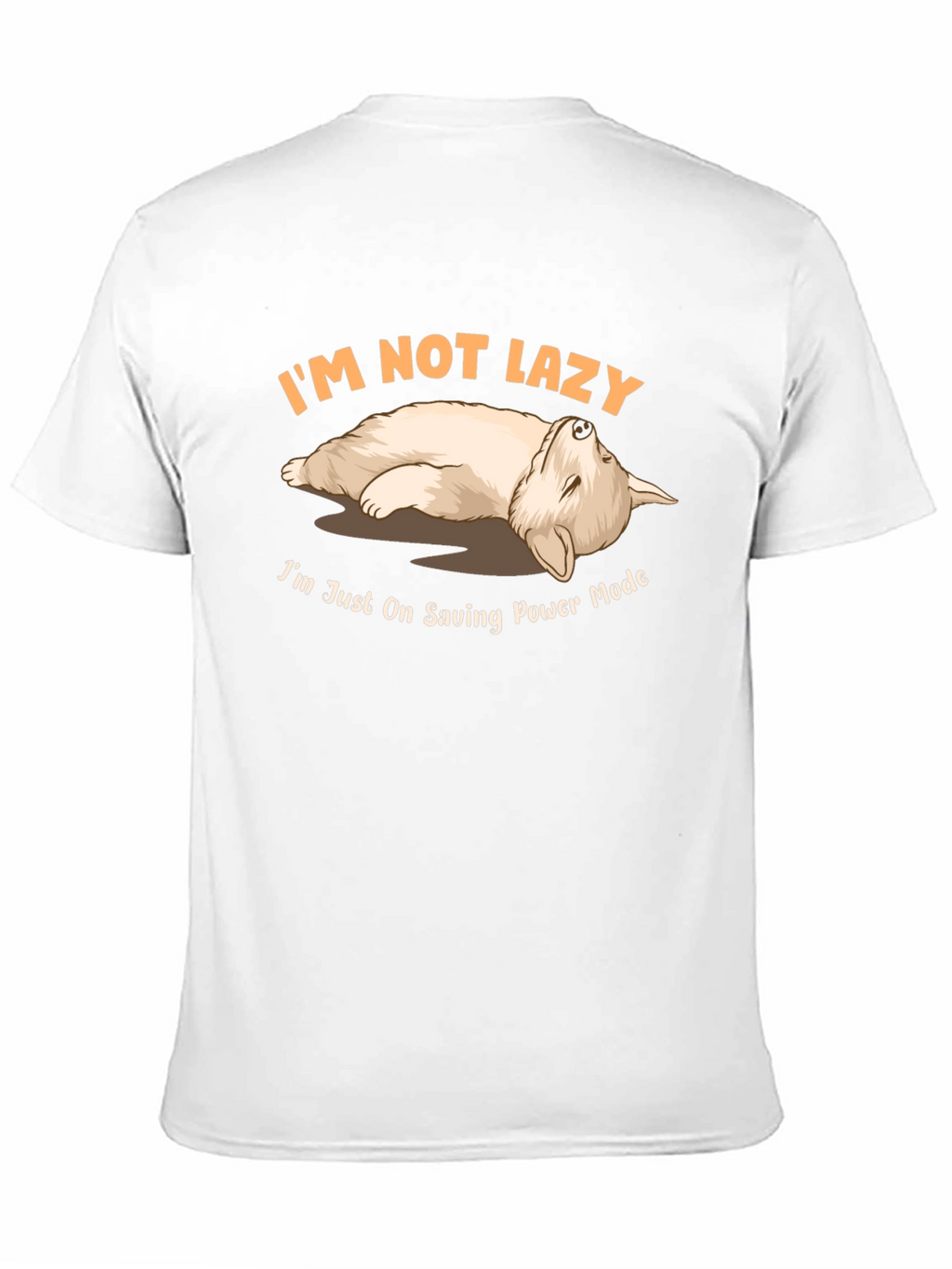 Im Not Lazy Saving Power Mode T-Shirt