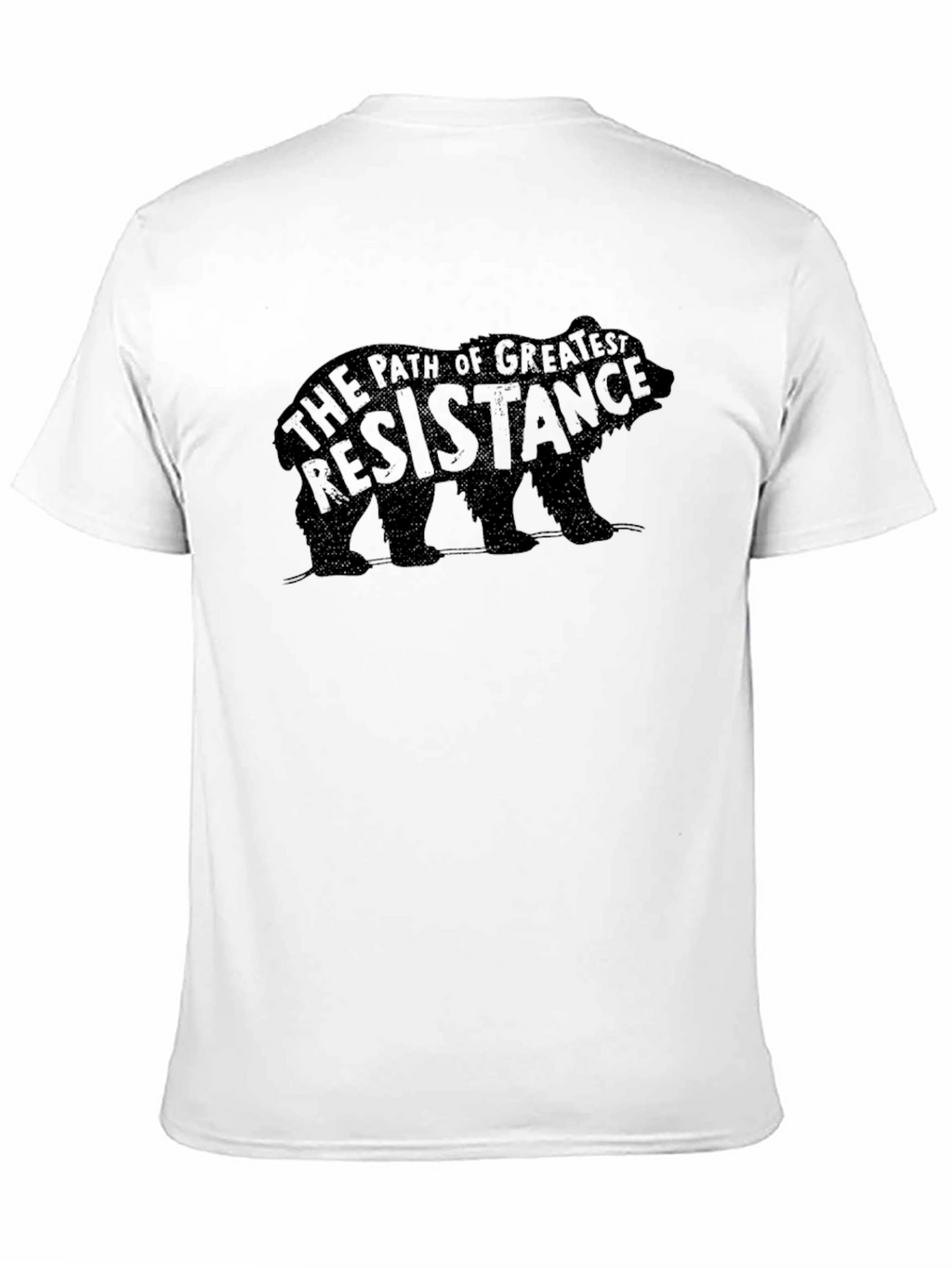 The Path of Greatest Resistance Bear Graphic Tee