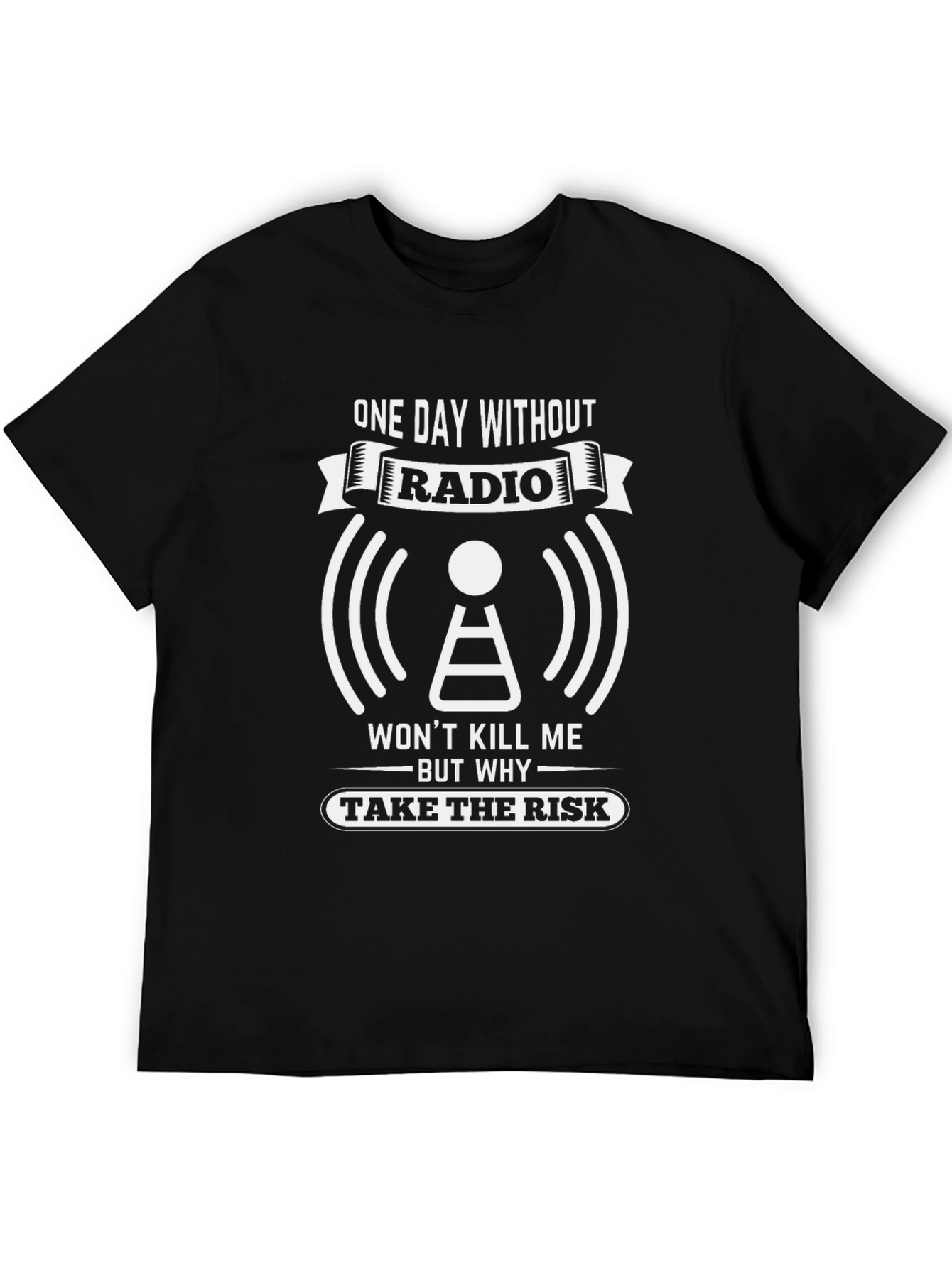 Radio Lover T-Shirt - One Day Without Radio