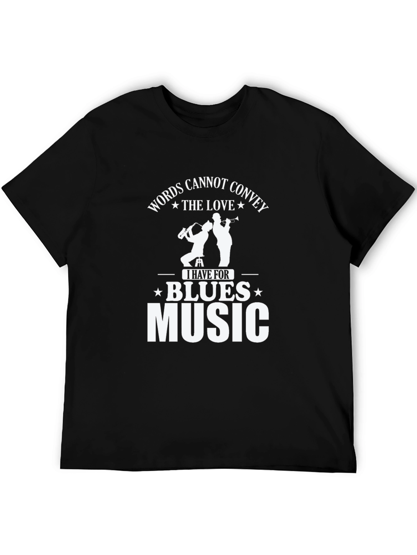 Blues Music Lover T-Shirt - Words Cannot Convey the Love