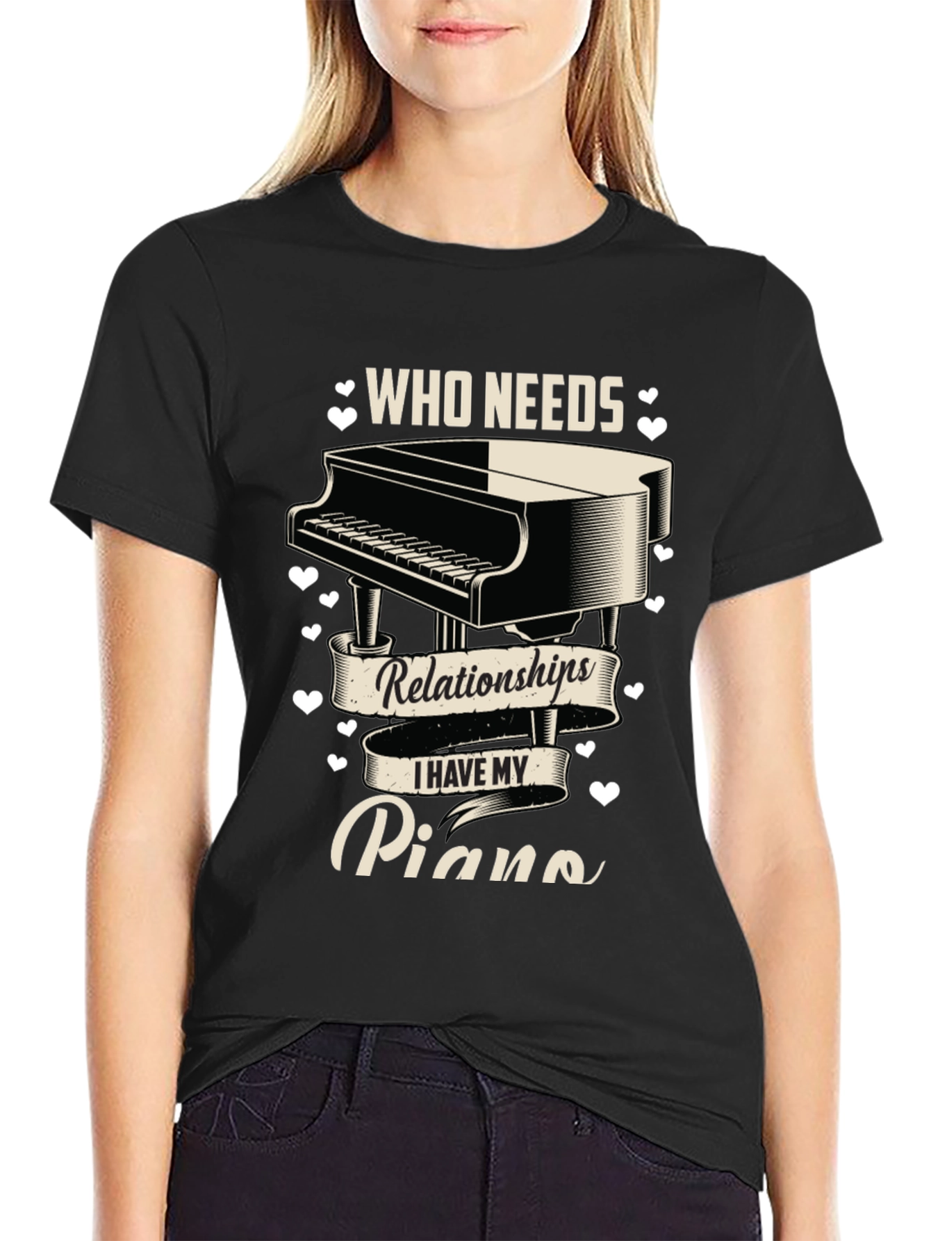 Piano Lover T-Shirt: Who Needs Relationships?