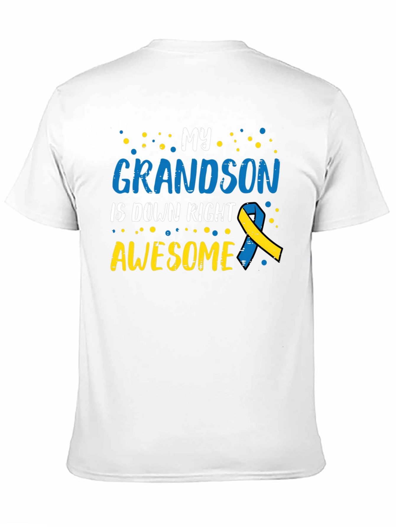 My Grandson is Down Right Awesome T-Shirt