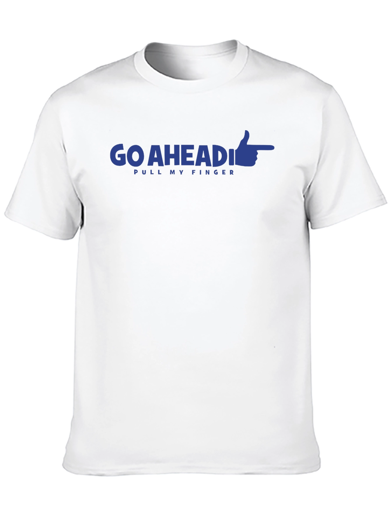 Go Ahead Pull My Finger Graphic Tee