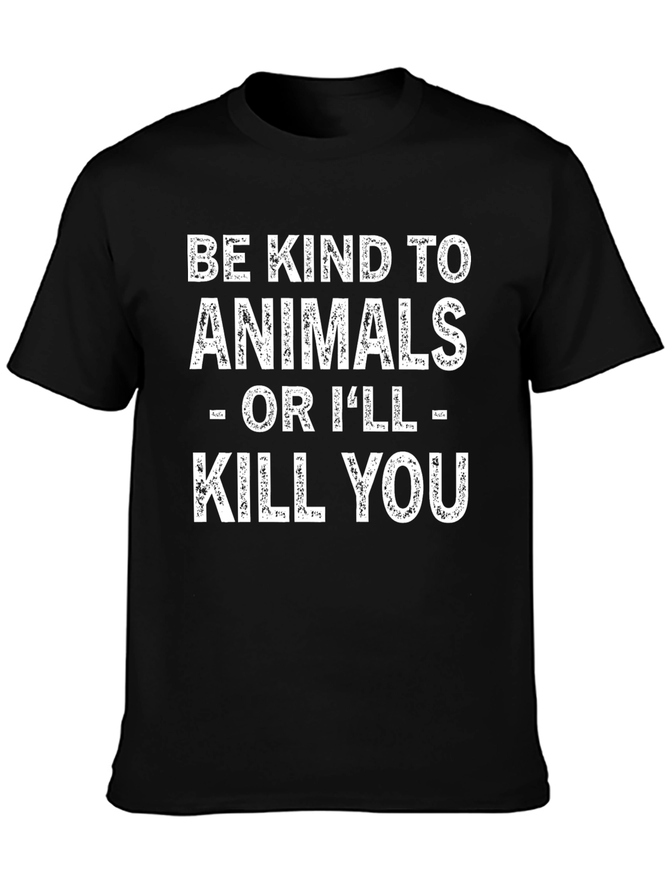 Be Kind to Animals - Funny T-Shirt