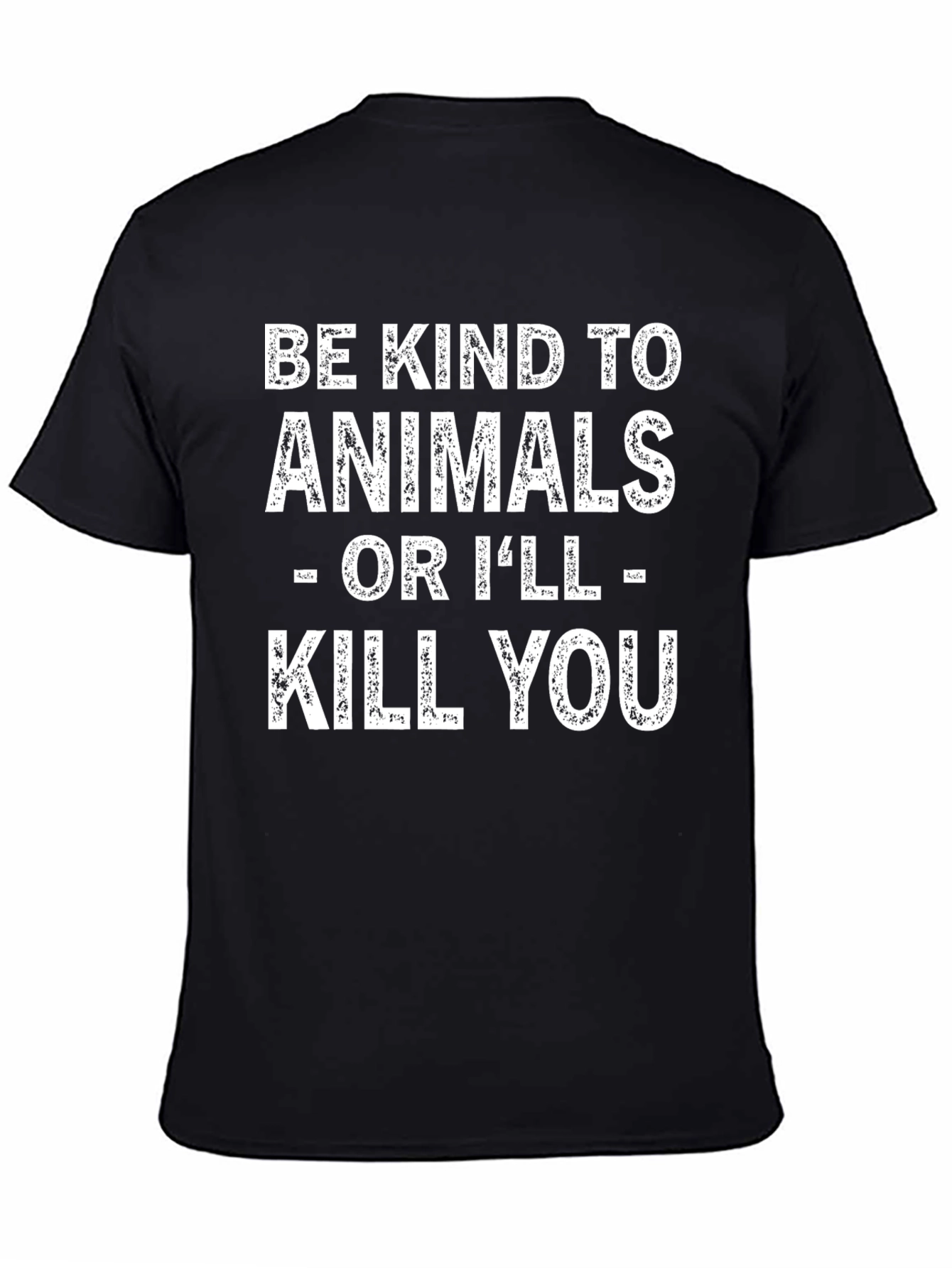 Be Kind to Animals - Funny T-Shirt