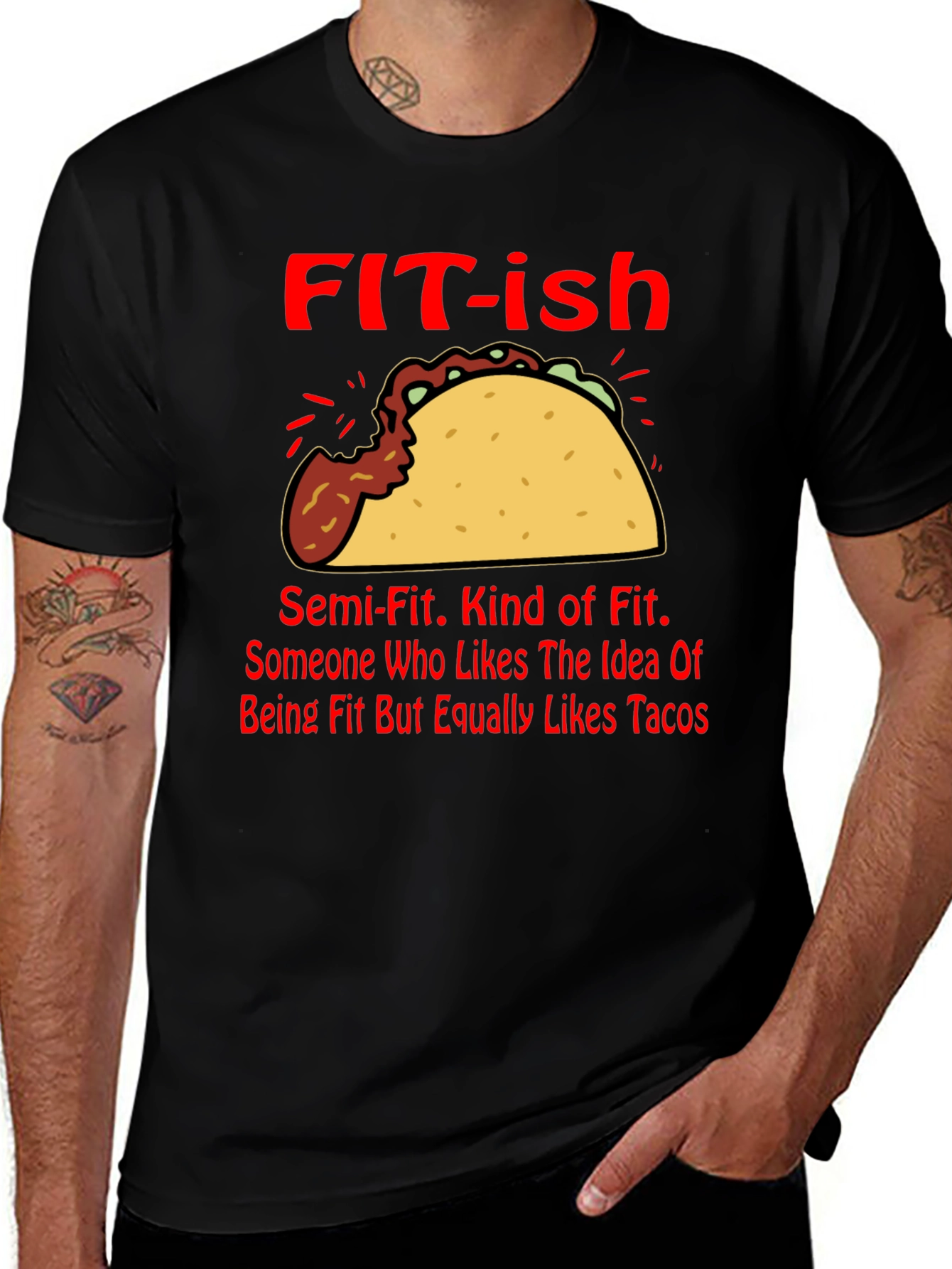 Funny FIT-ish Taco Lover T-Shirt