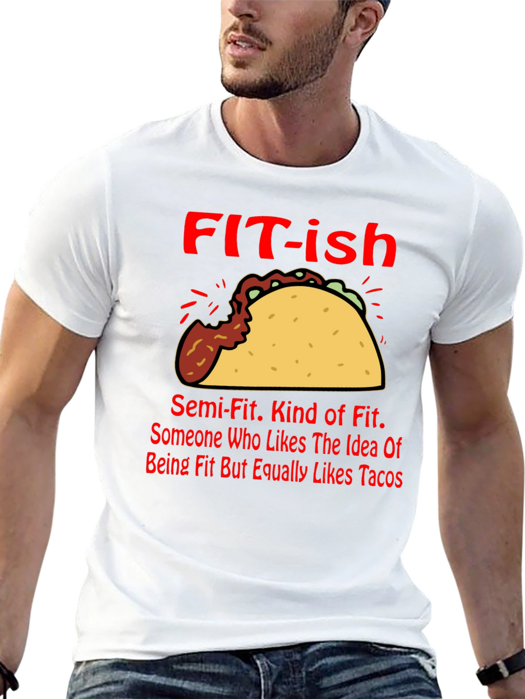 Funny FIT-ish Taco Lover T-Shirt