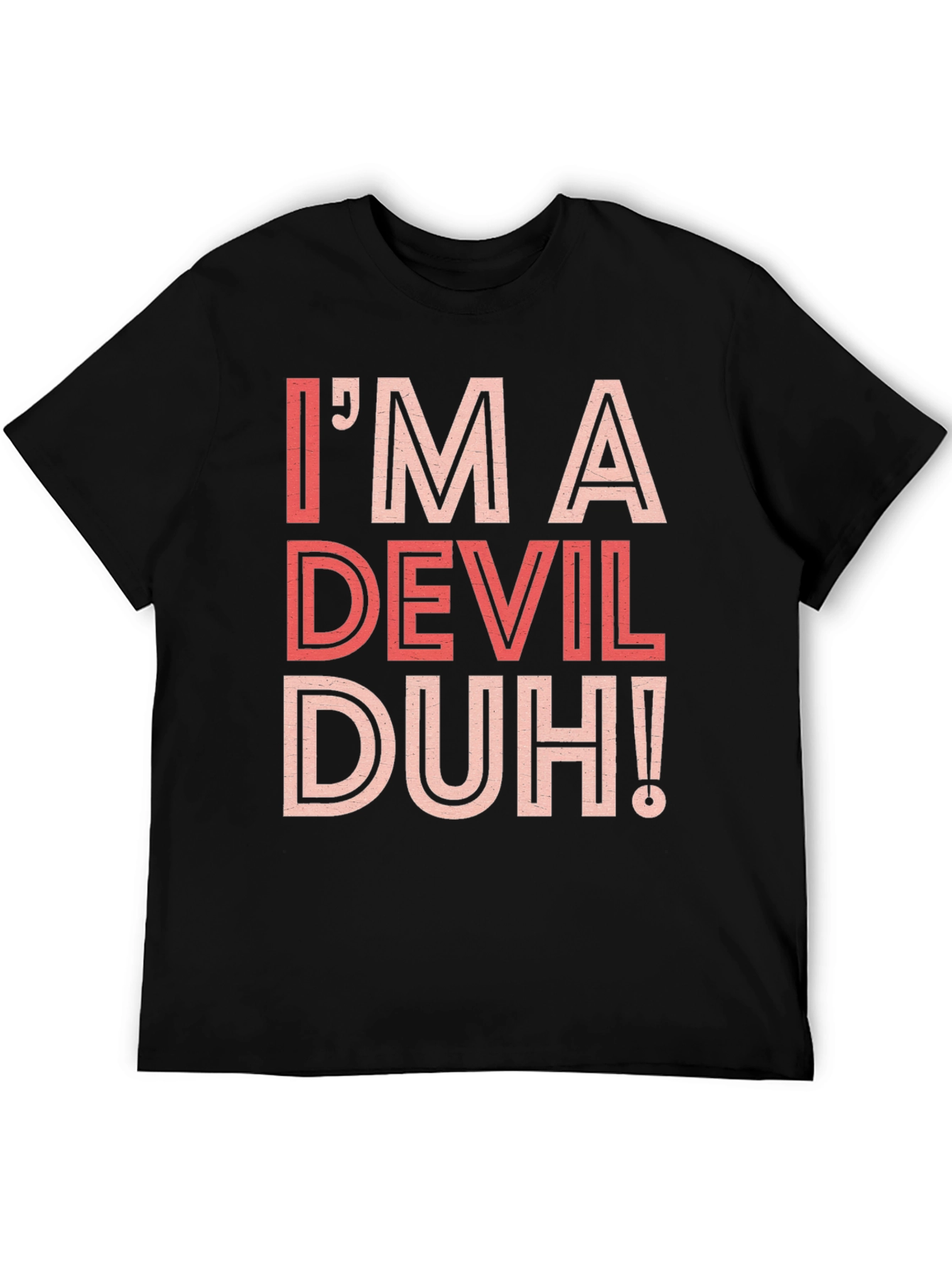 Im A Devil Duh! Graphic Tee - Black